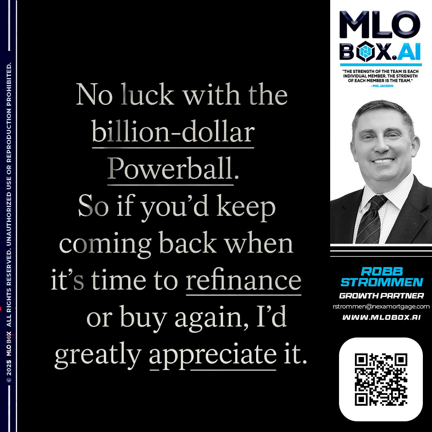 NO LUCK - Robb Strommen -Mortgage Loan Officer