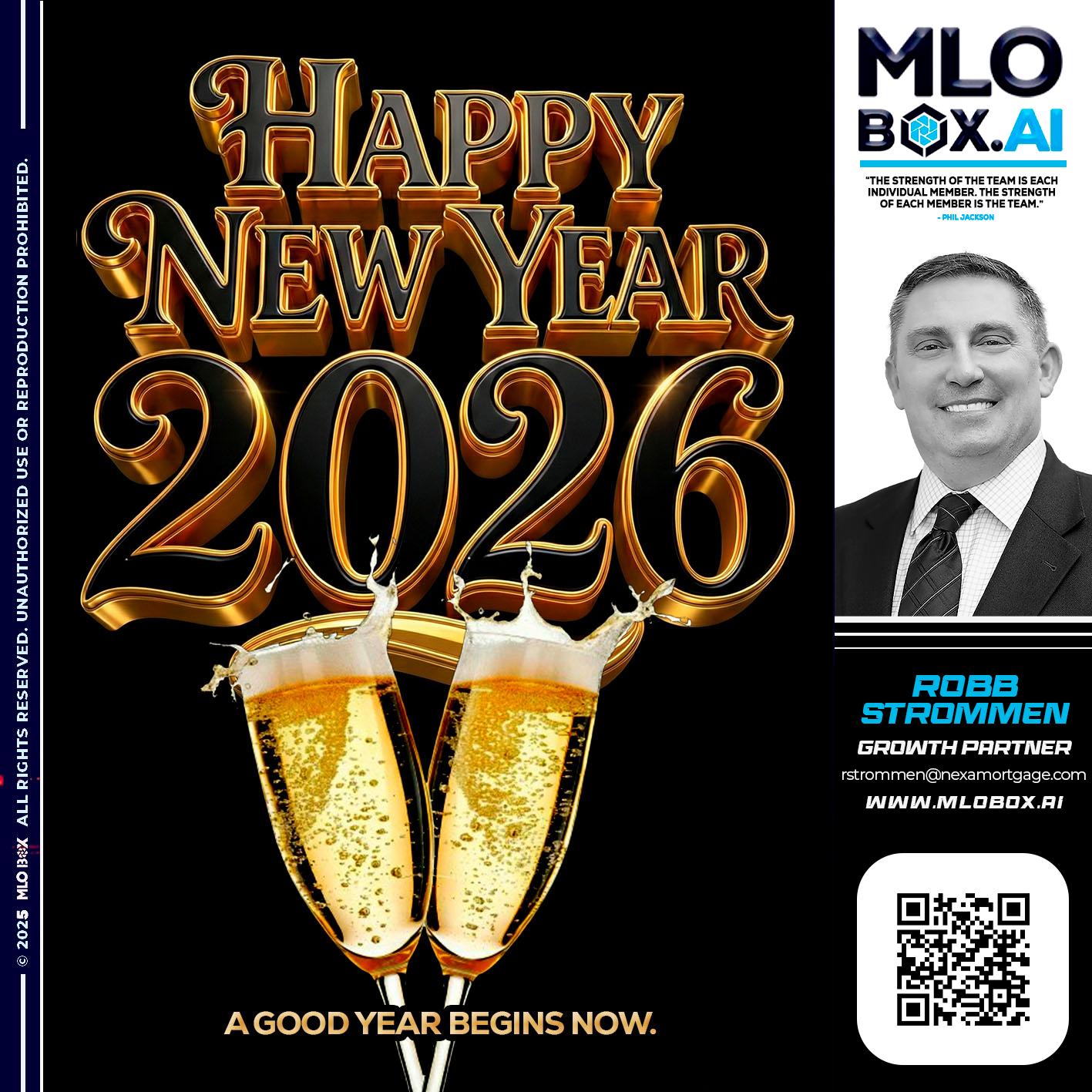 HAPPY NEW YEAR - Robb Strommen -Mortgage Loan Officer