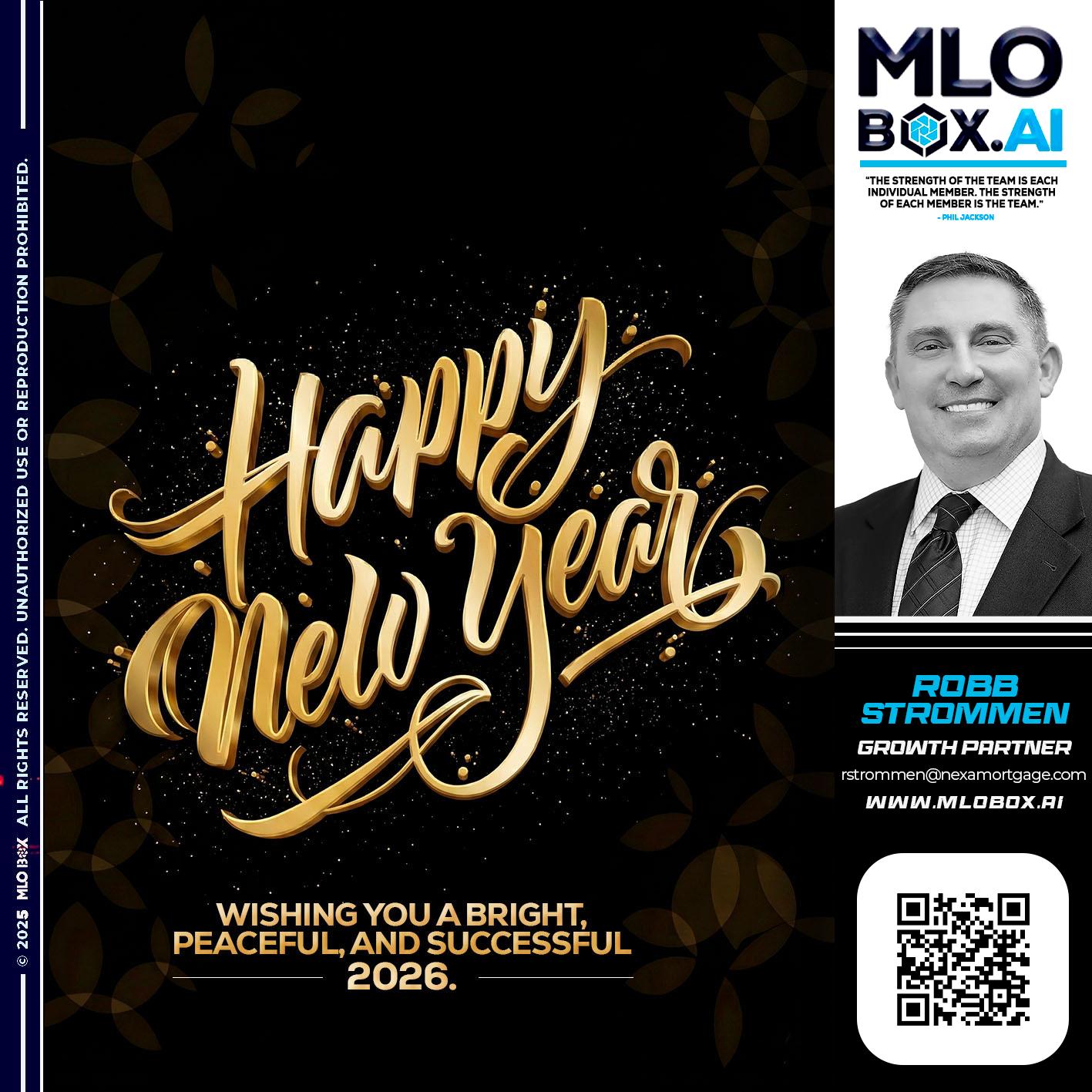 HAPPY NEW YEAR - Robb Strommen -Mortgage Loan Officer