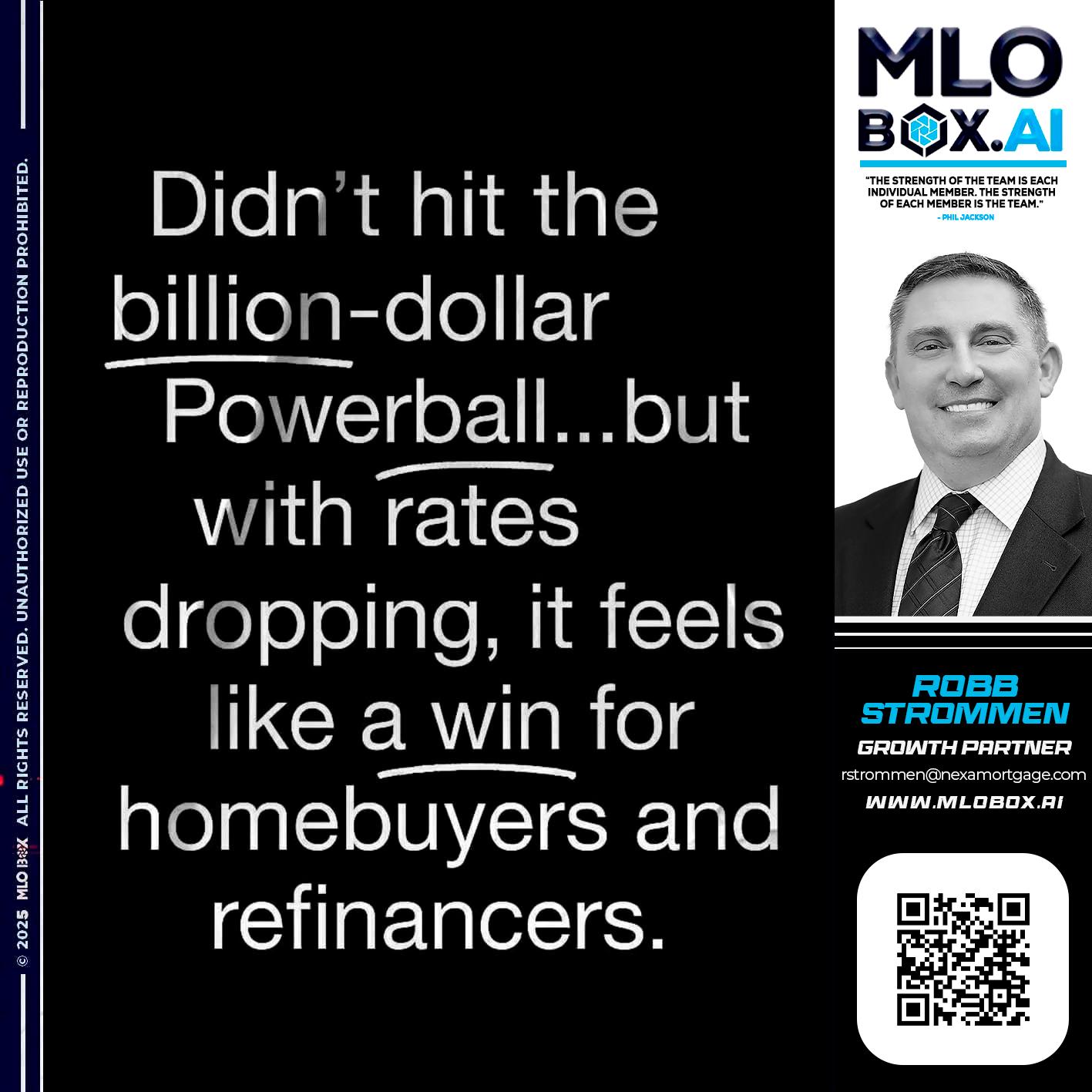 DIDNT HIT - Robb Strommen -Mortgage Loan Officer