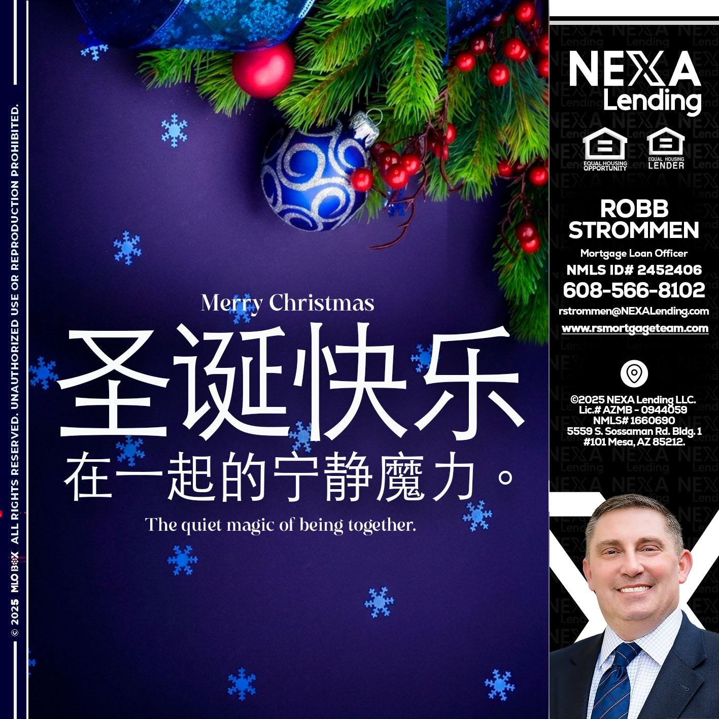圣诞快乐 在一起的宁静魔力。 - Robb Strommen -Mortgage Loan Officer