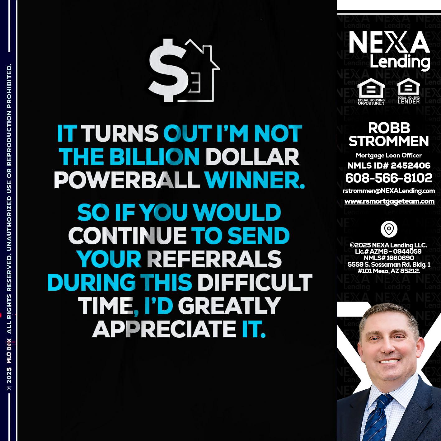 IT TURNS - Robb Strommen -Mortgage Loan Officer