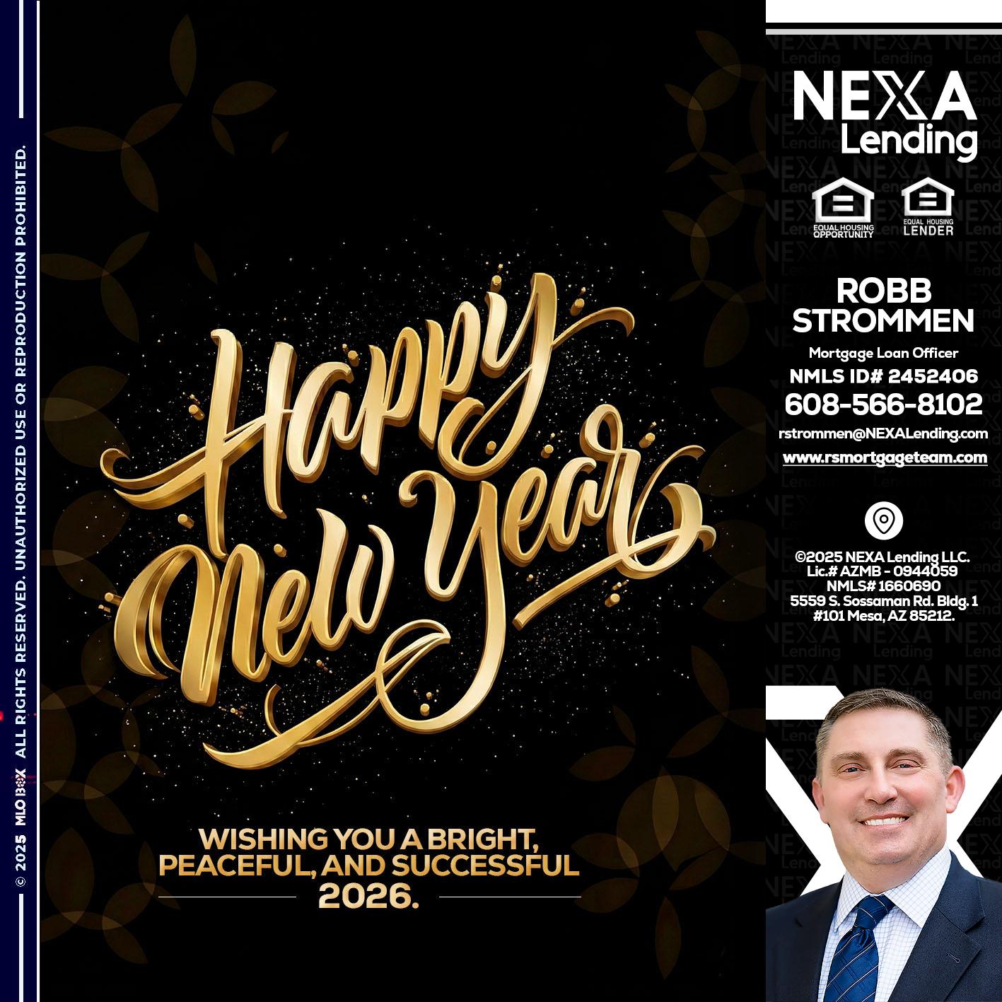 HAPPY NEW YEAR - Robb Strommen -Mortgage Loan Officer