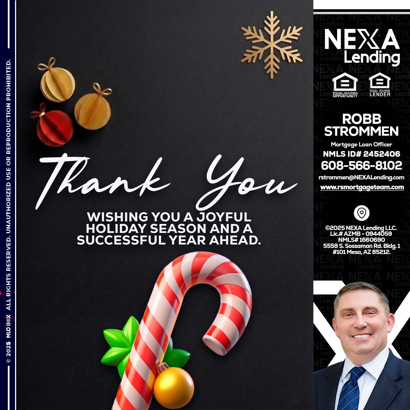 THANK YOU - Robb Strommen -Mortgage Loan Officer