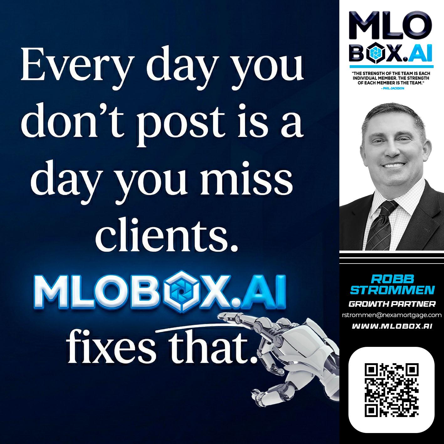 everyday - Robb Strommen -Mortgage Loan Officer