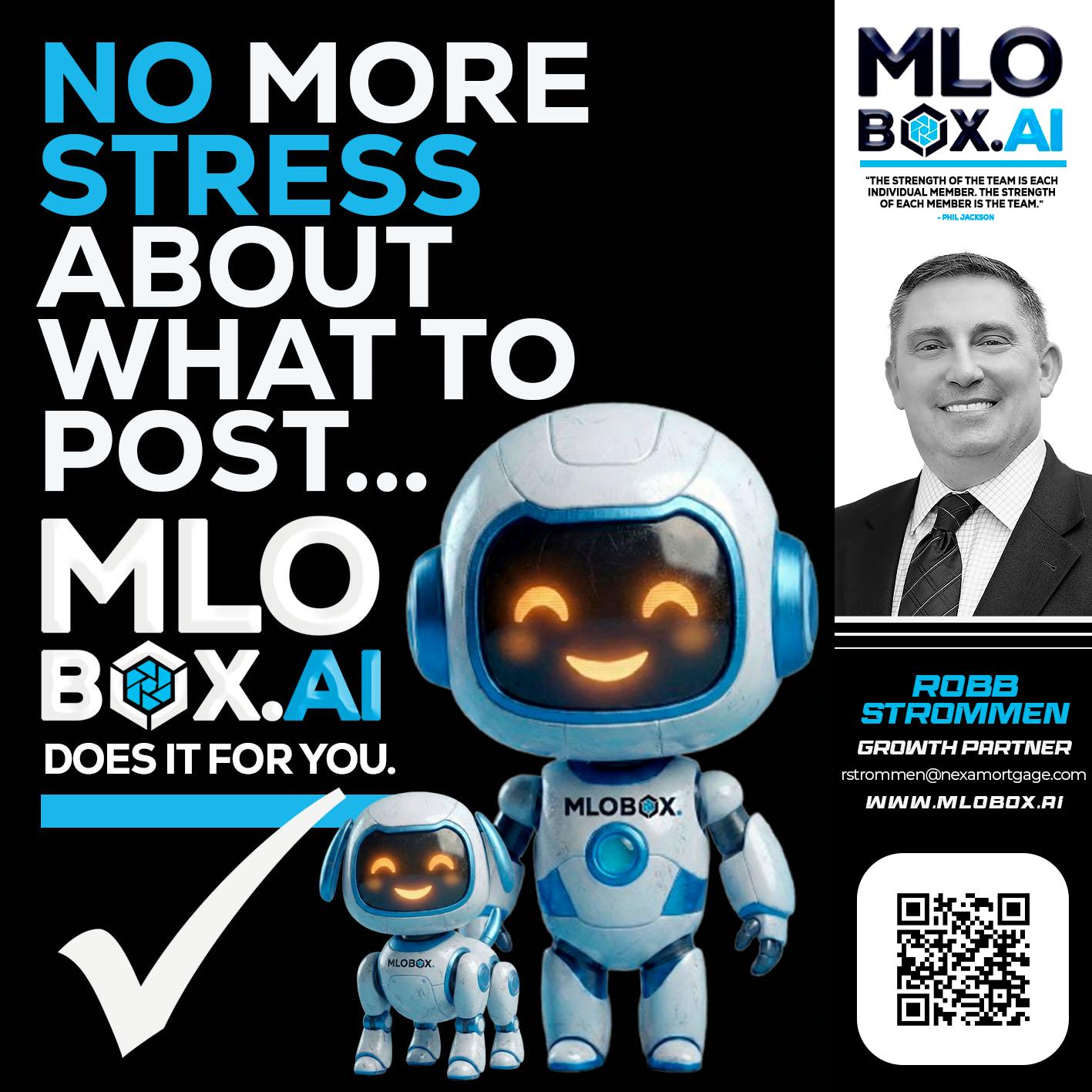 NO MORE STRESS - Robb Strommen -Mortgage Loan Officer