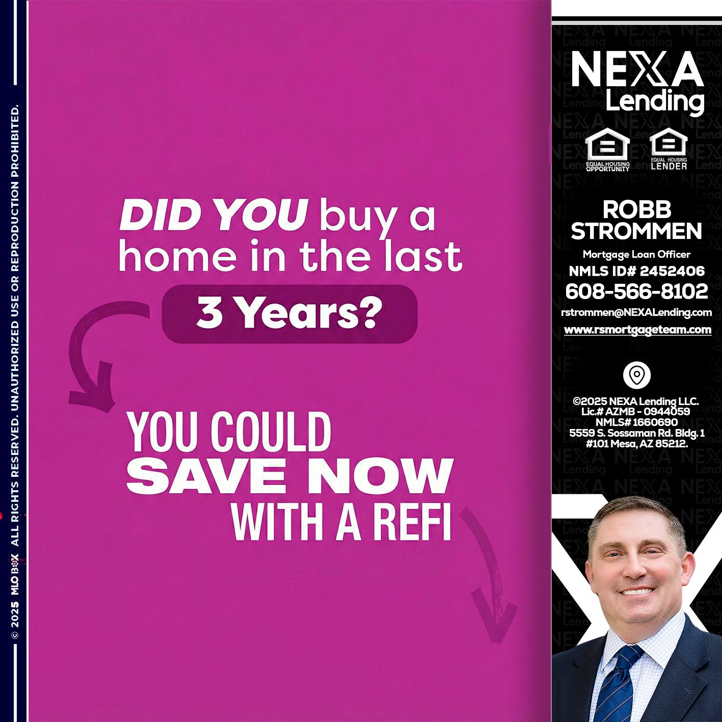 did you - Robb Strommen -Mortgage Loan Officer