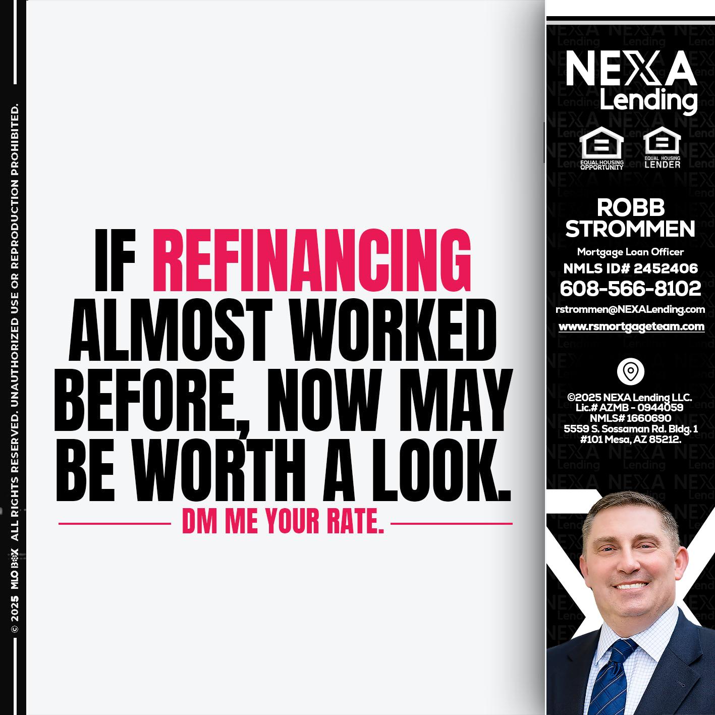 if refinancing - Robb Strommen -Mortgage Loan Officer