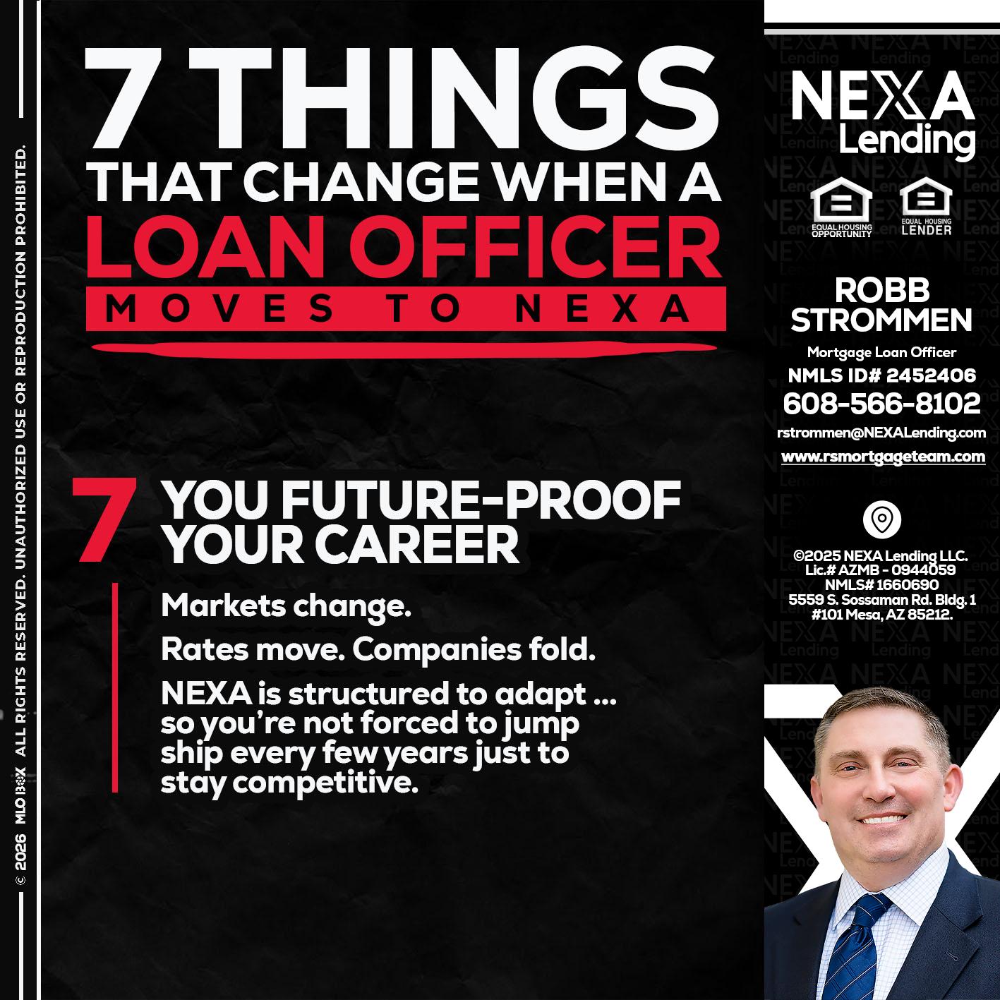 7 THINGS (7) - Robb Strommen -Mortgage Loan Officer