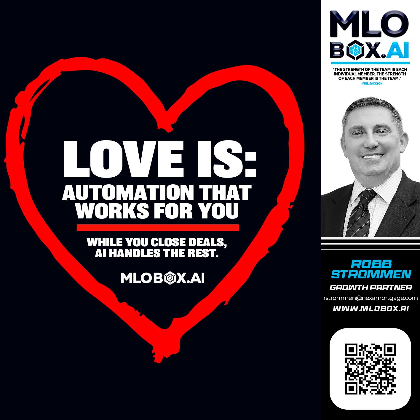 love is - Robb Strommen -Mortgage Loan Officer