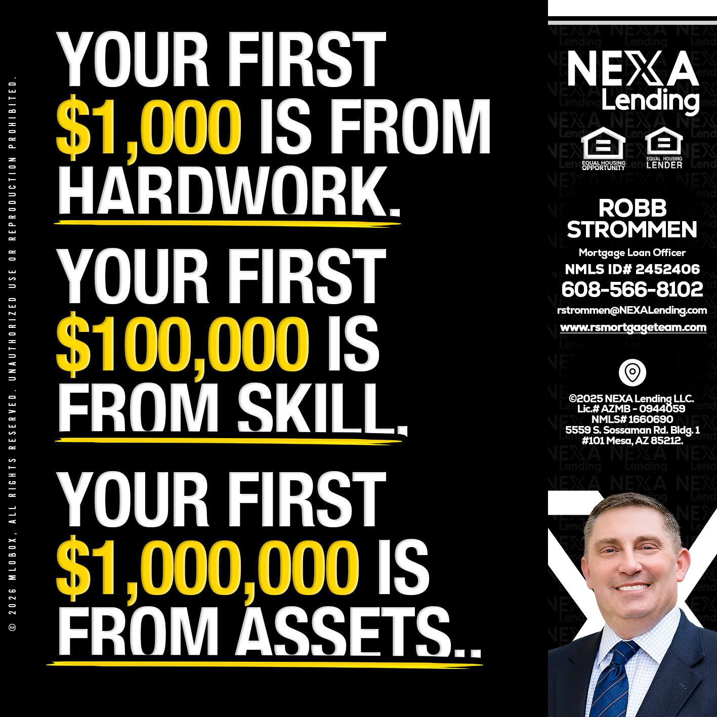 YOUR FIRST $1000 - Robb Strommen -Mortgage Loan Officer