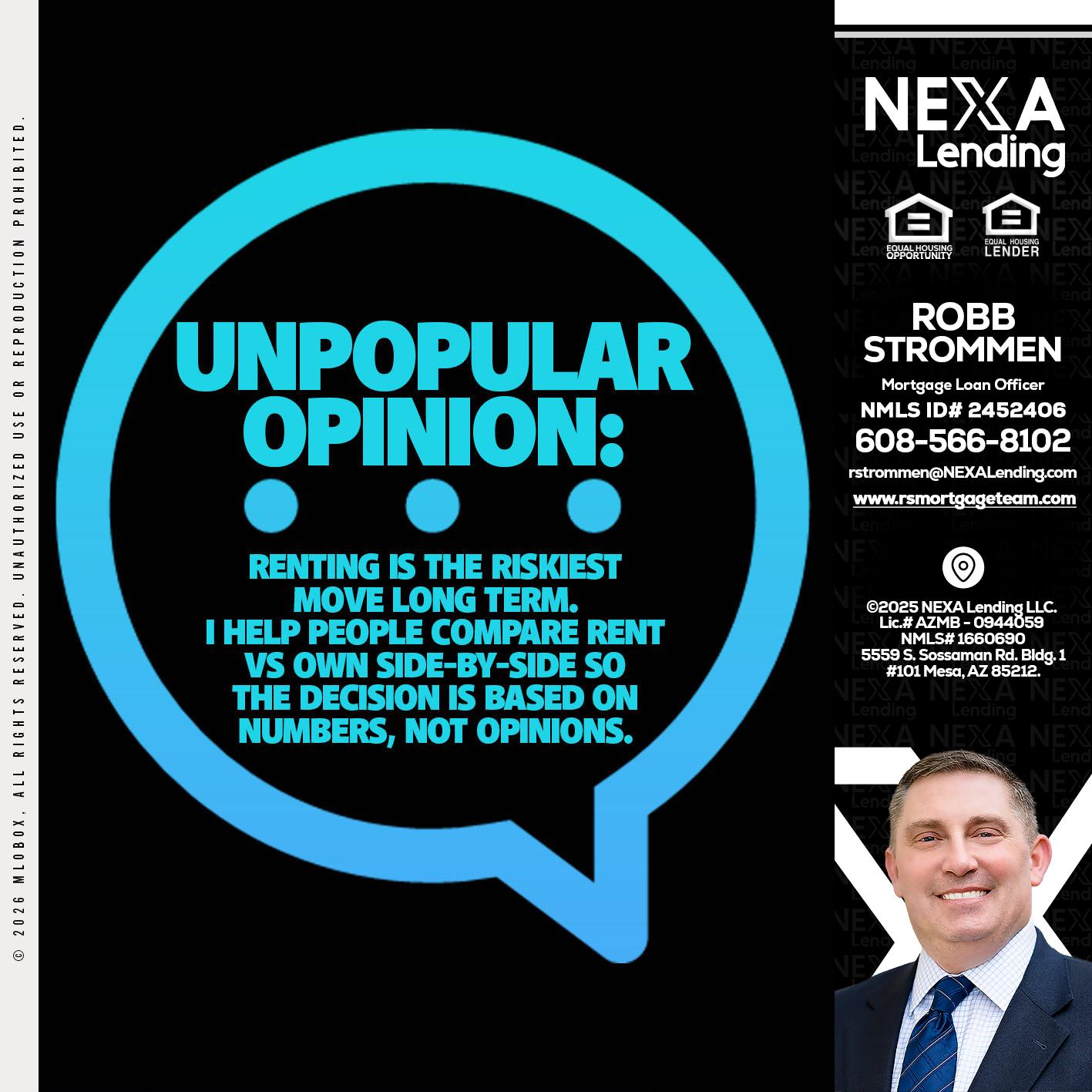 unpopular opinion - Robb Strommen -Mortgage Loan Officer