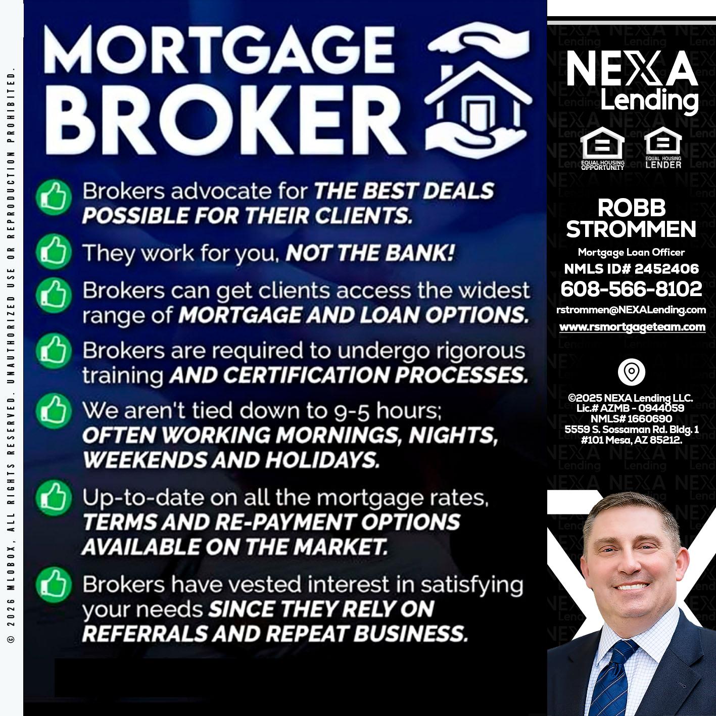 MORTGAGE BROKER - Robb Strommen -Mortgage Loan Officer