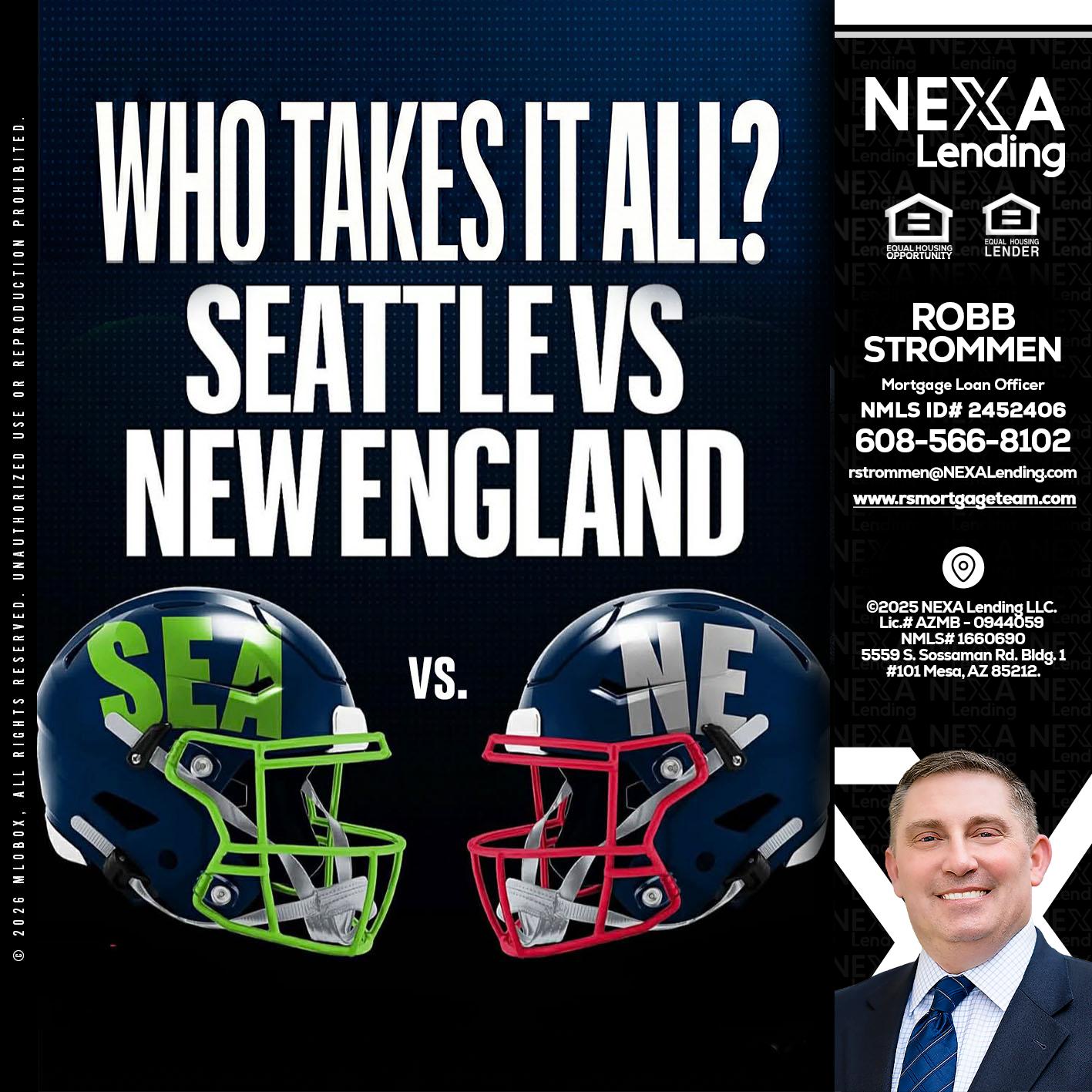 WHO TAKE IT ALL? - Robb Strommen -Mortgage Loan Officer