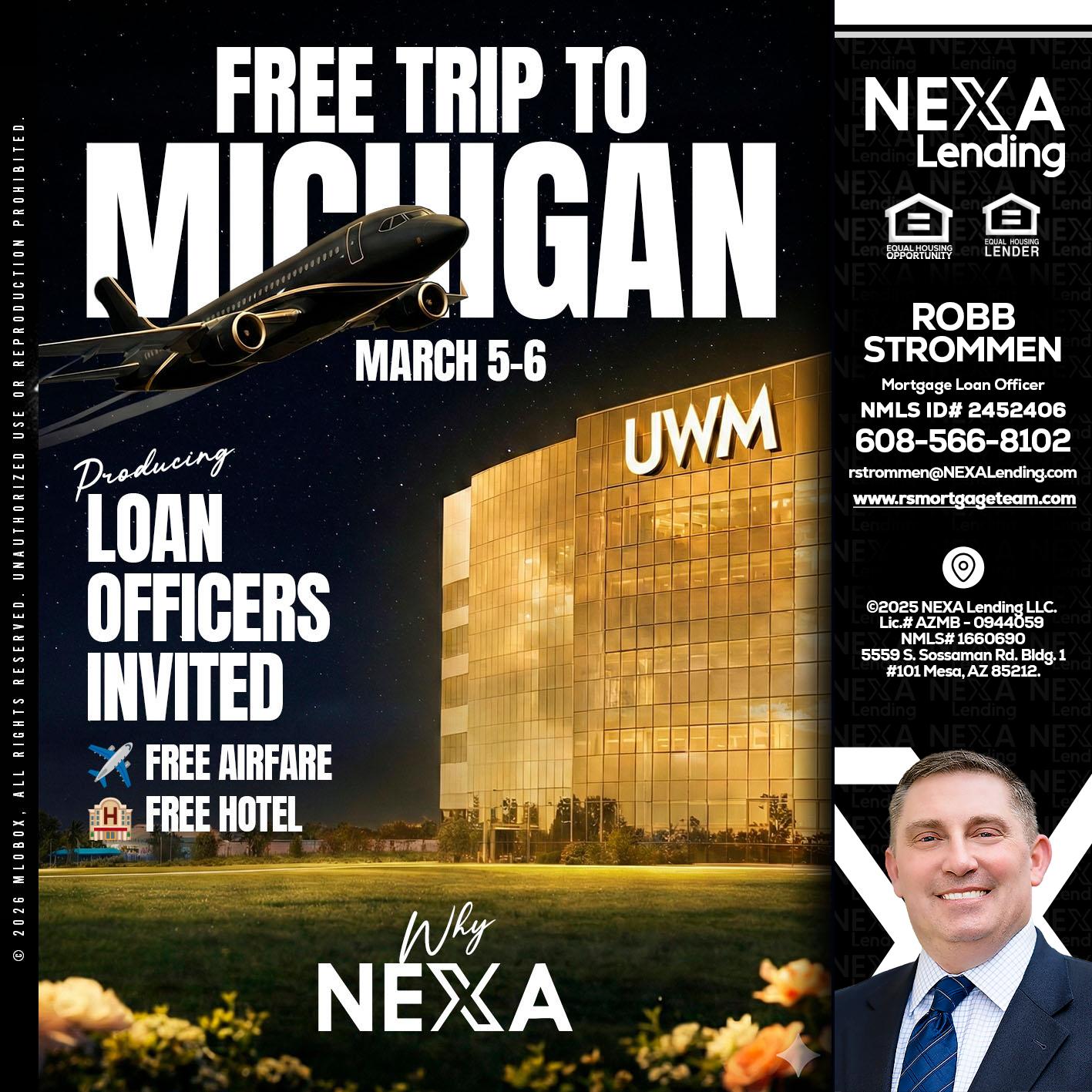 free Michigan trip - Robb Strommen -Mortgage Loan Officer