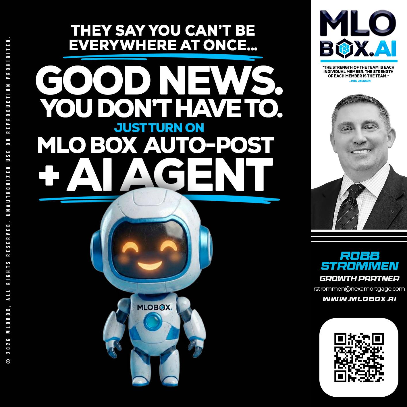 GOOD NEWS - Robb Strommen -Mortgage Loan Officer