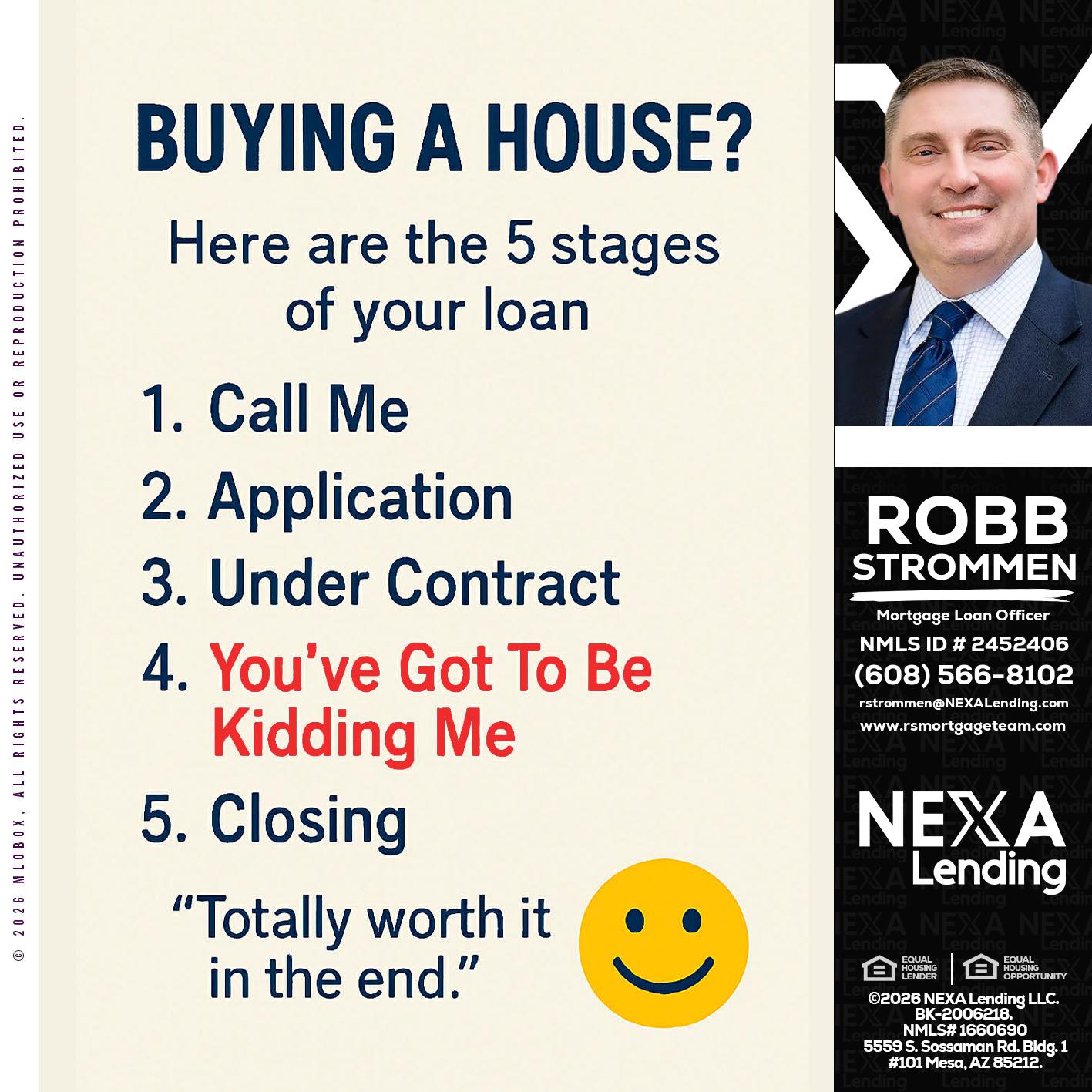 BUYING A HOUSE - Robb Strommen -Mortgage Loan Officer