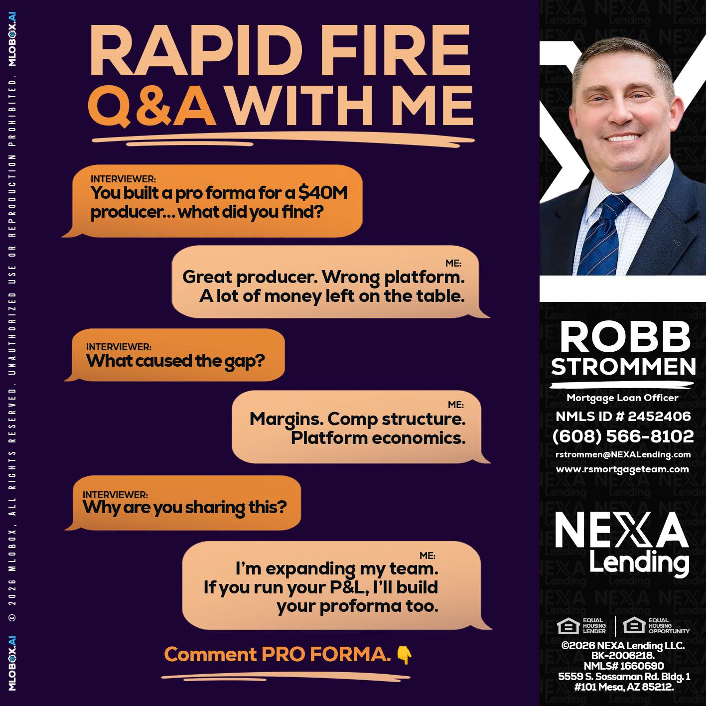 RAPID FIRE - Robb Strommen -Mortgage Loan Officer