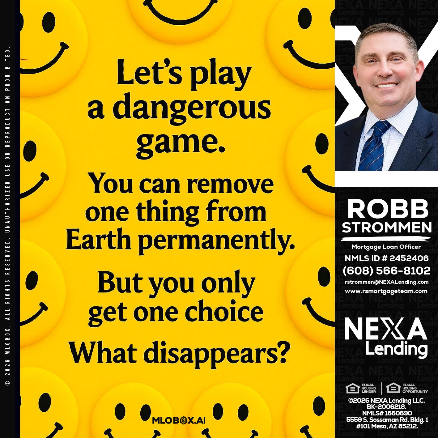 LETS PLAY - Robb Strommen -Mortgage Loan Officer