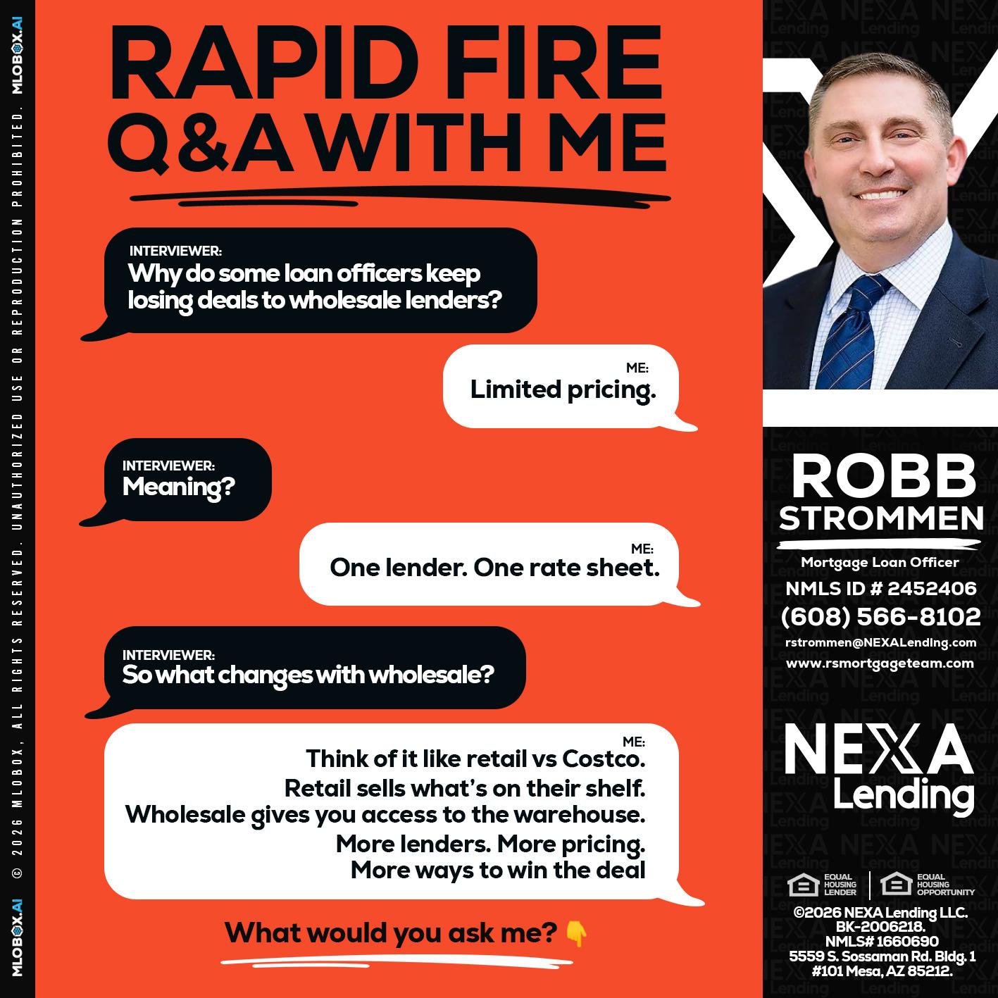 Q&A - Robb Strommen -Mortgage Loan Officer