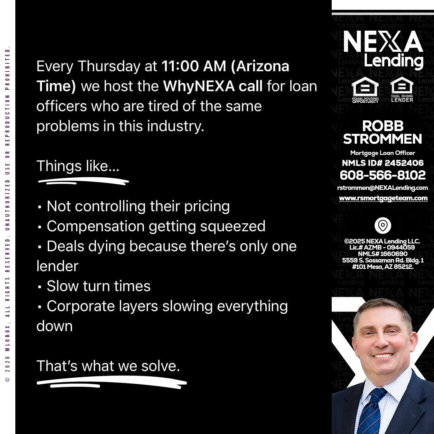 WHY NEXA - Robb Strommen -Mortgage Loan Officer