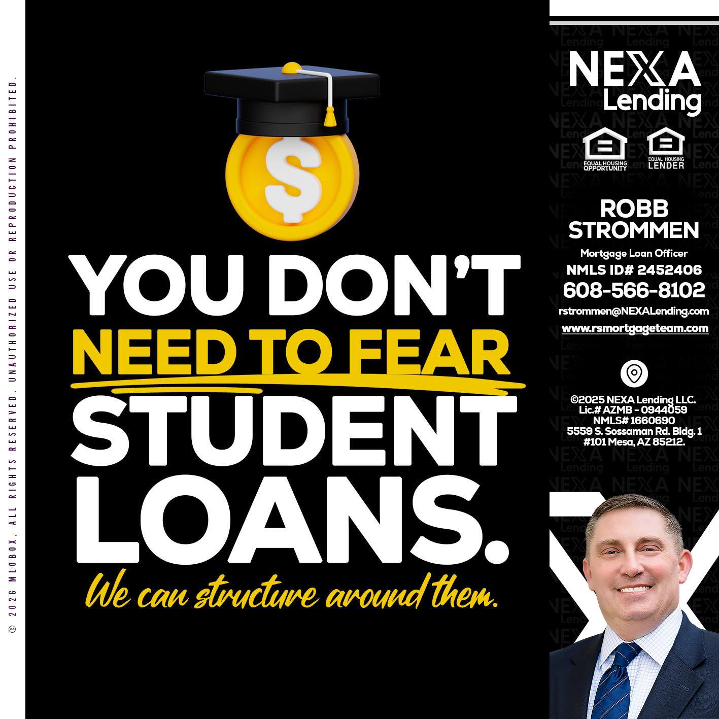 YOU DONT NEED - Robb Strommen -Mortgage Loan Officer