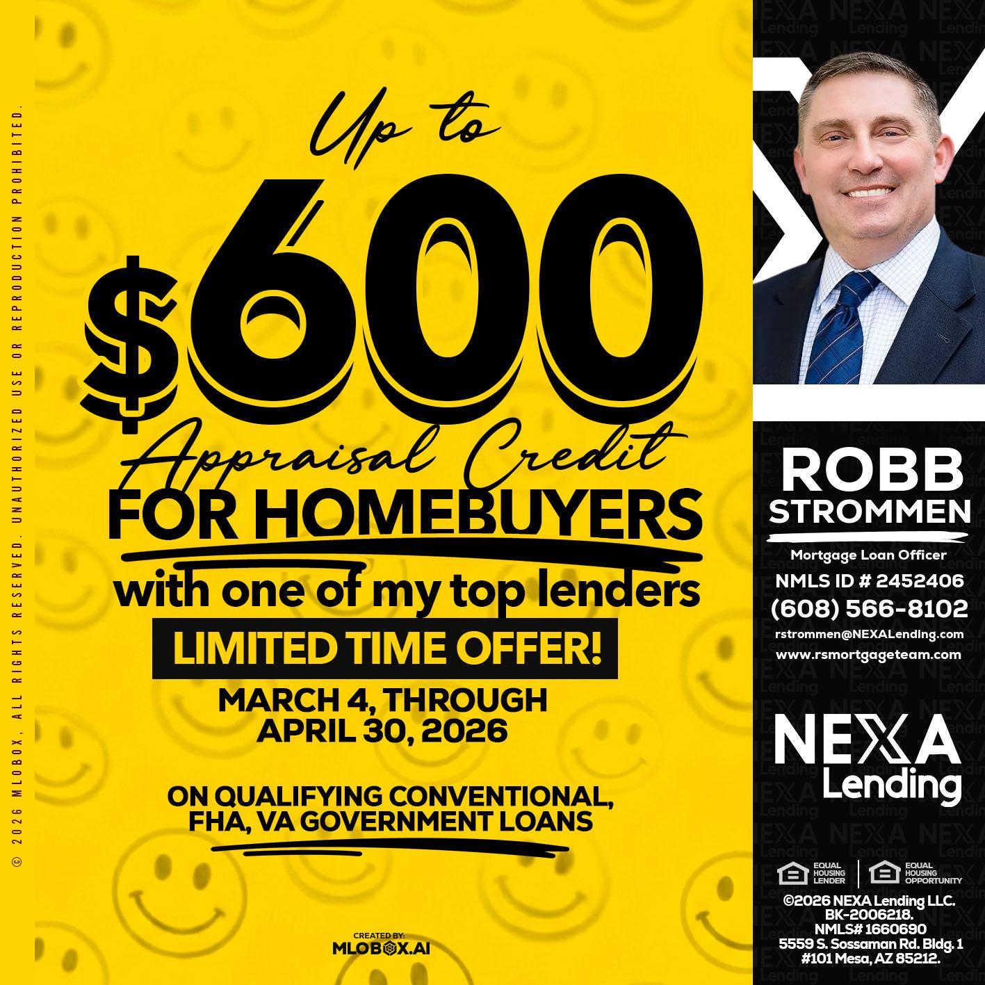 UP TO 600 - Robb Strommen -Mortgage Loan Officer