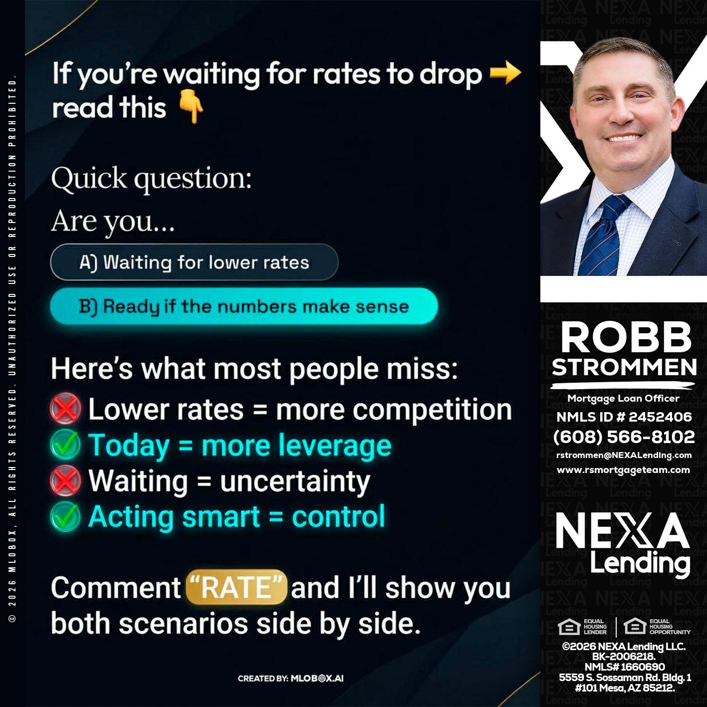 IF YOU ARE - Robb Strommen -Mortgage Loan Officer