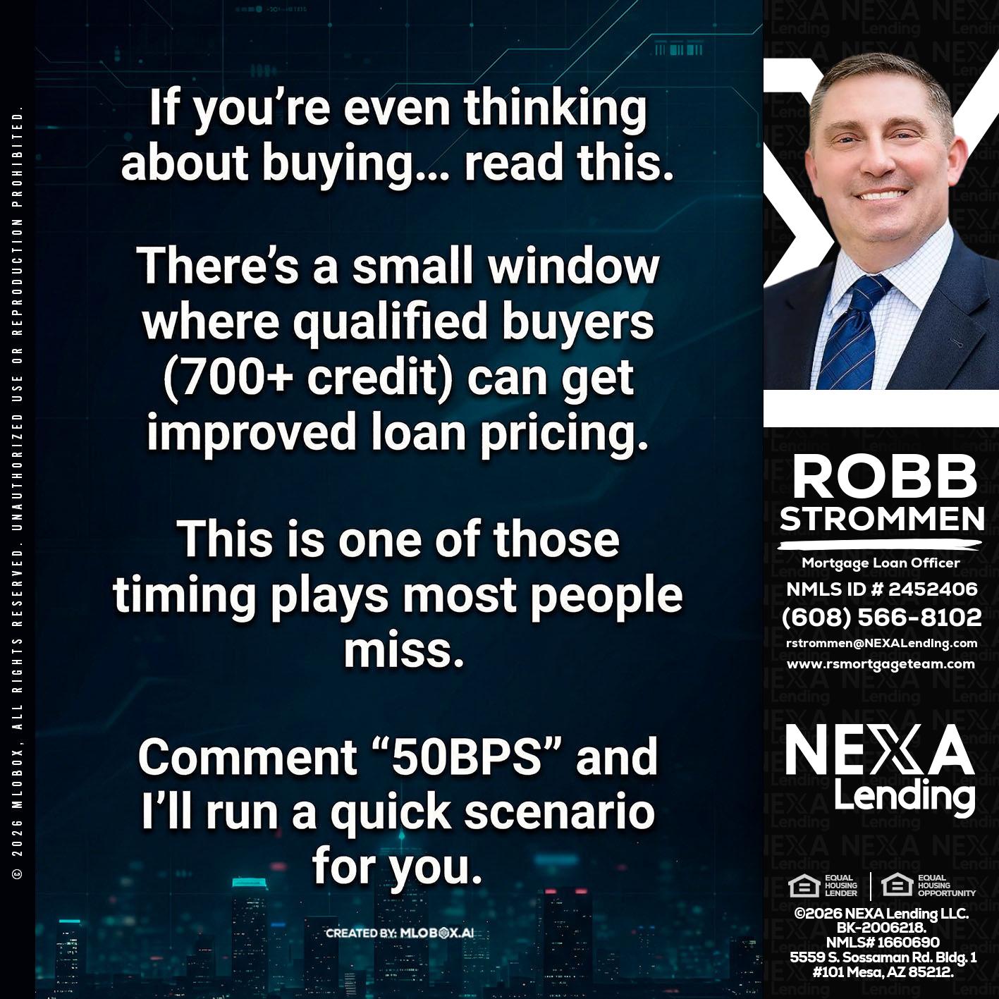 IF YOU EVER - Robb Strommen -Mortgage Loan Officer