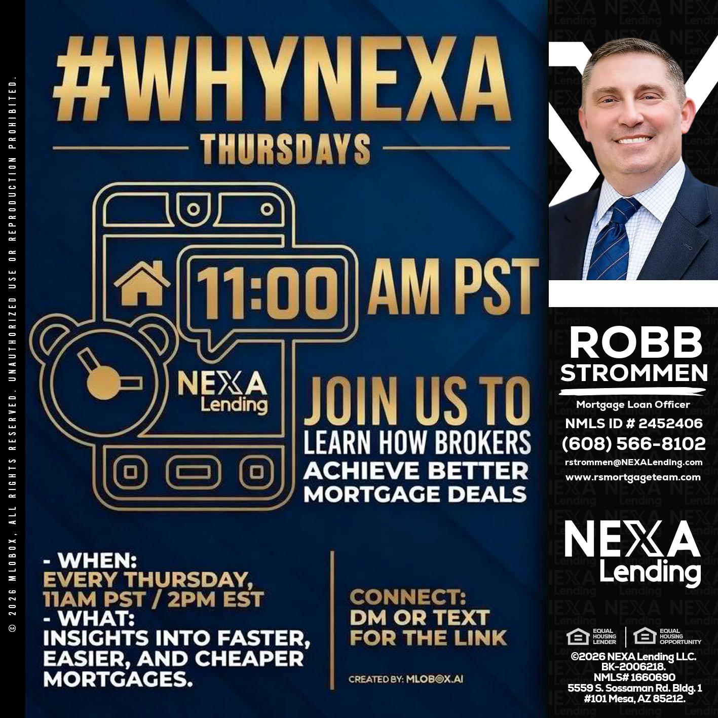 WHY NEXA THURDAYS - Robb Strommen -Mortgage Loan Officer