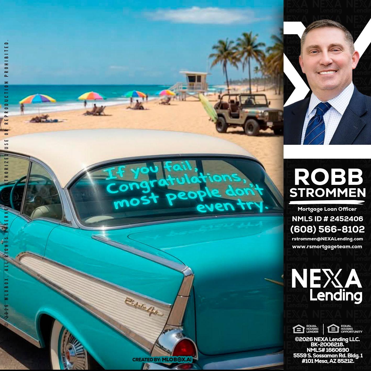 if you - Robb Strommen -Mortgage Loan Officer