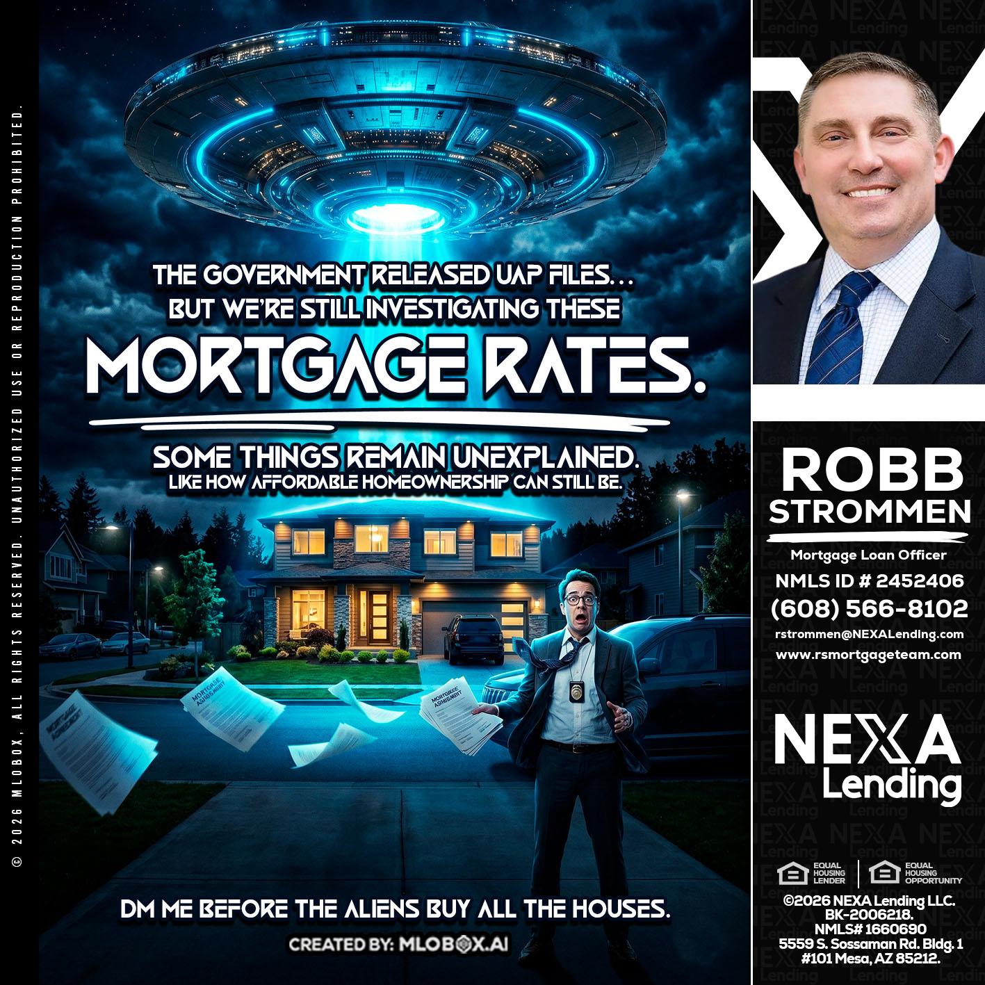 MORTGAGE RATES - Robb Strommen -Mortgage Loan Officer