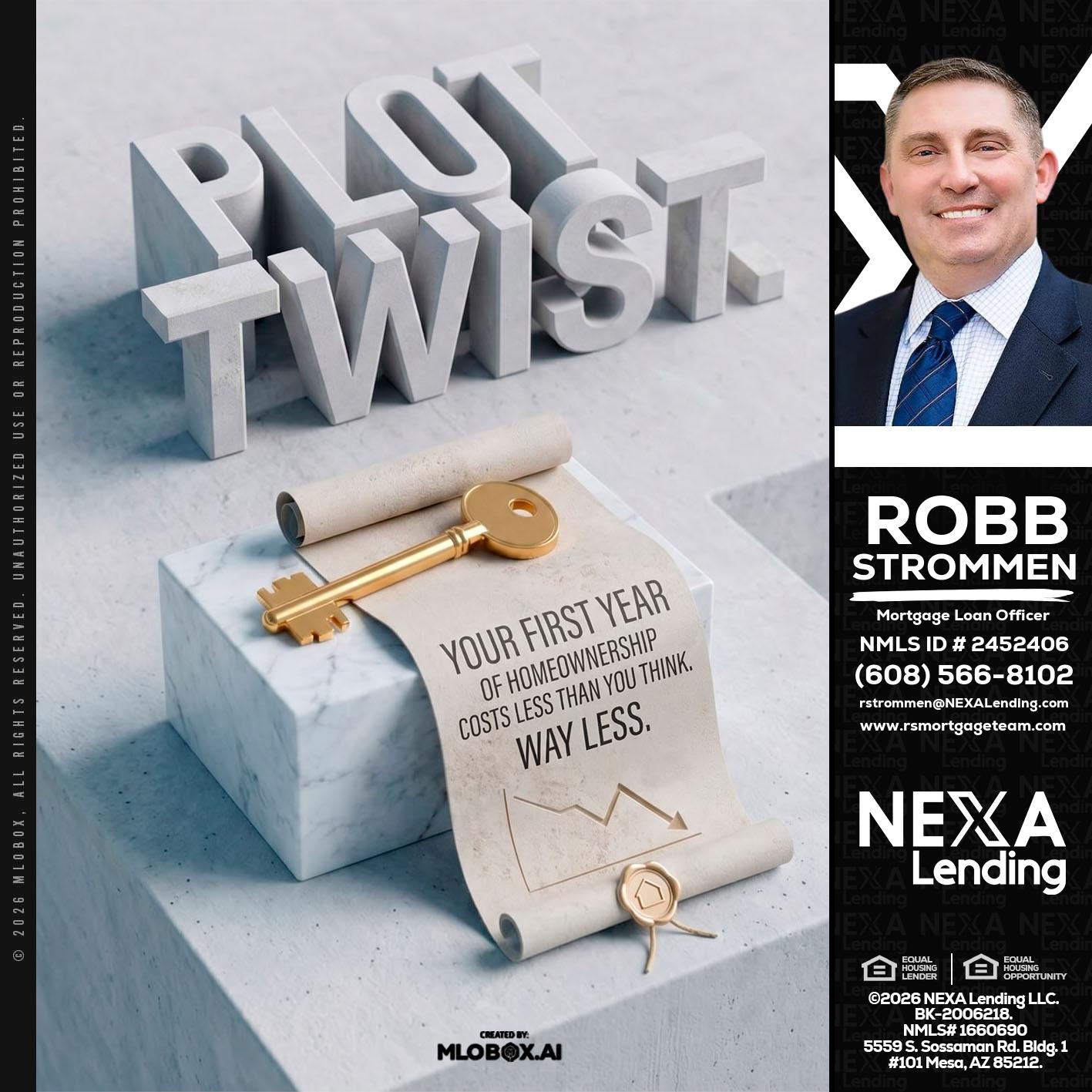 PLOT TWIST - Robb Strommen -Mortgage Loan Officer