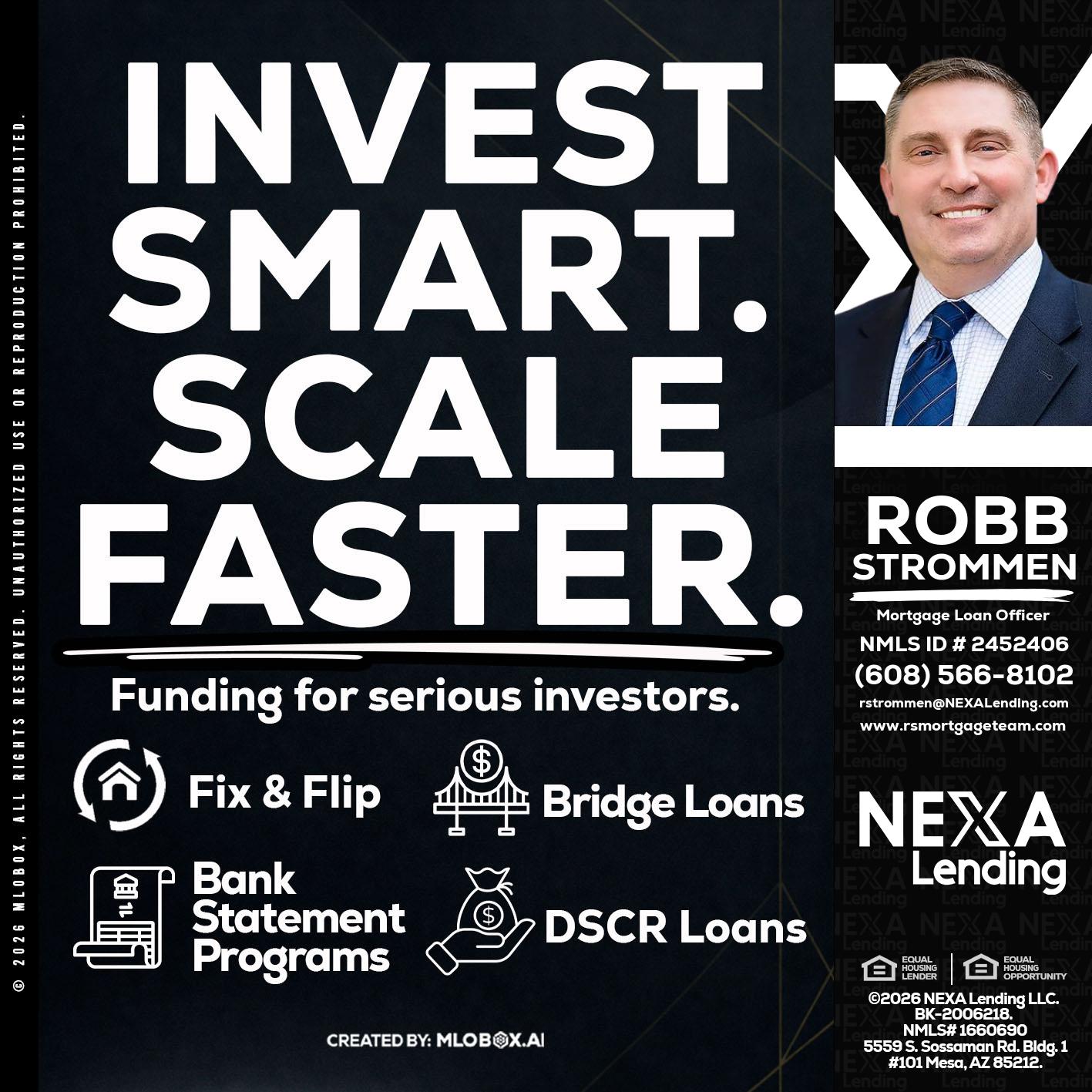 INVEST SMART - Robb Strommen -Mortgage Loan Officer