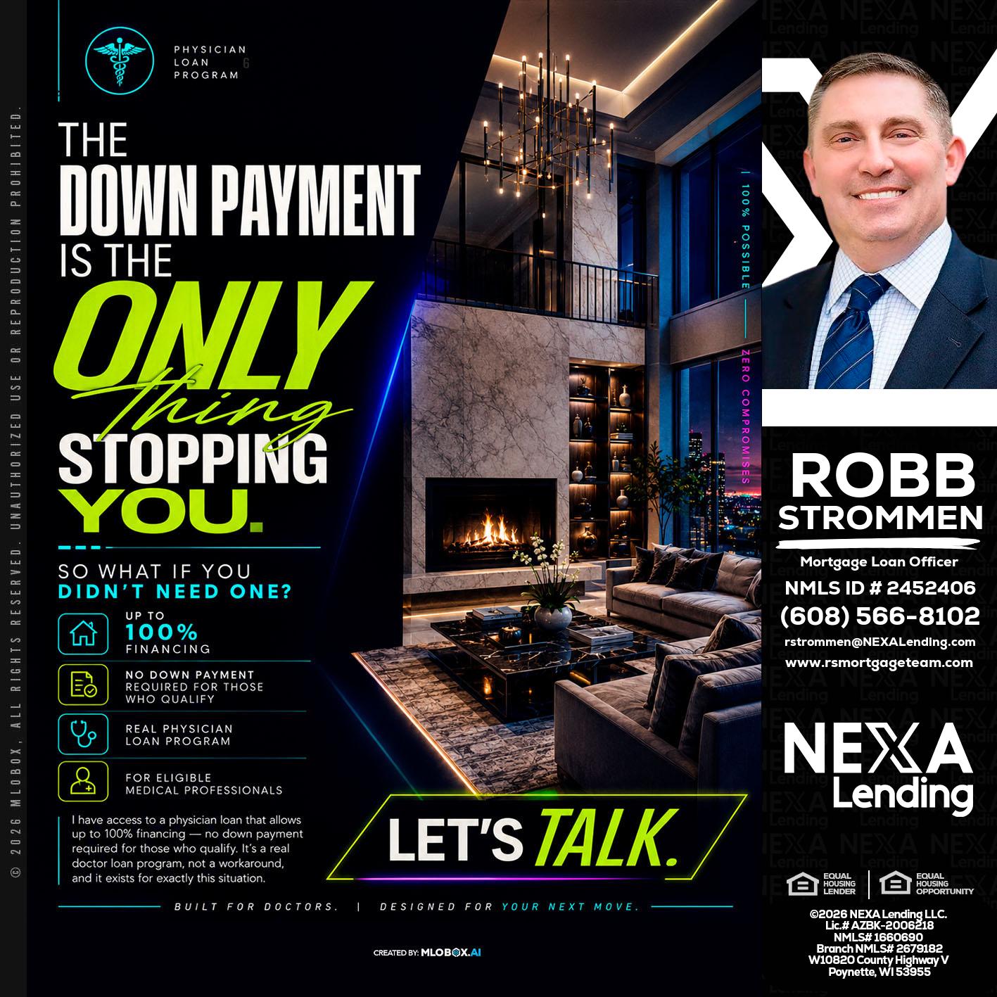 THE DOWN PAYMENT - Robb Strommen -Mortgage Loan Officer