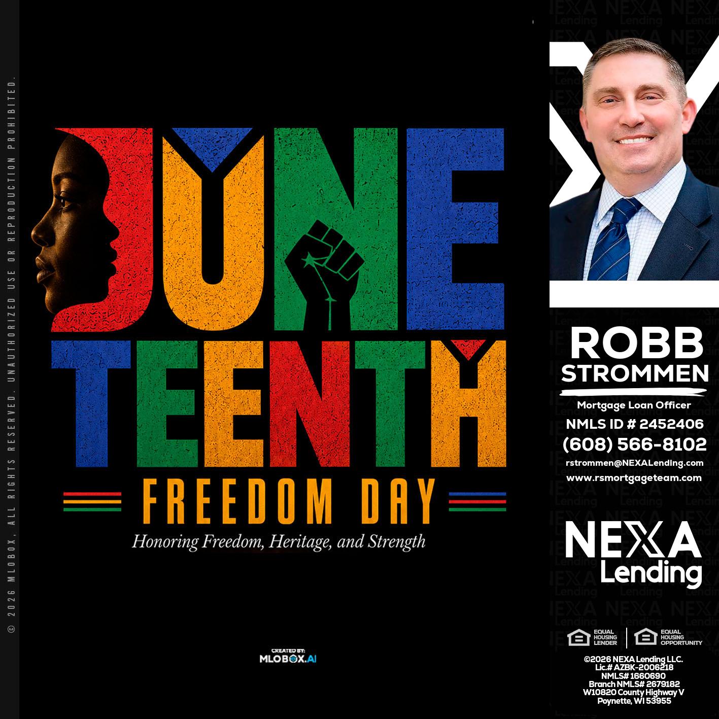 Juneteenth - Robb Strommen -Mortgage Loan Officer