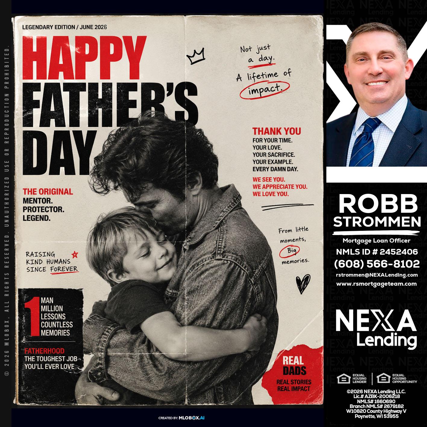 HAPPY FATHERS DAY - Robb Strommen -Mortgage Loan Officer