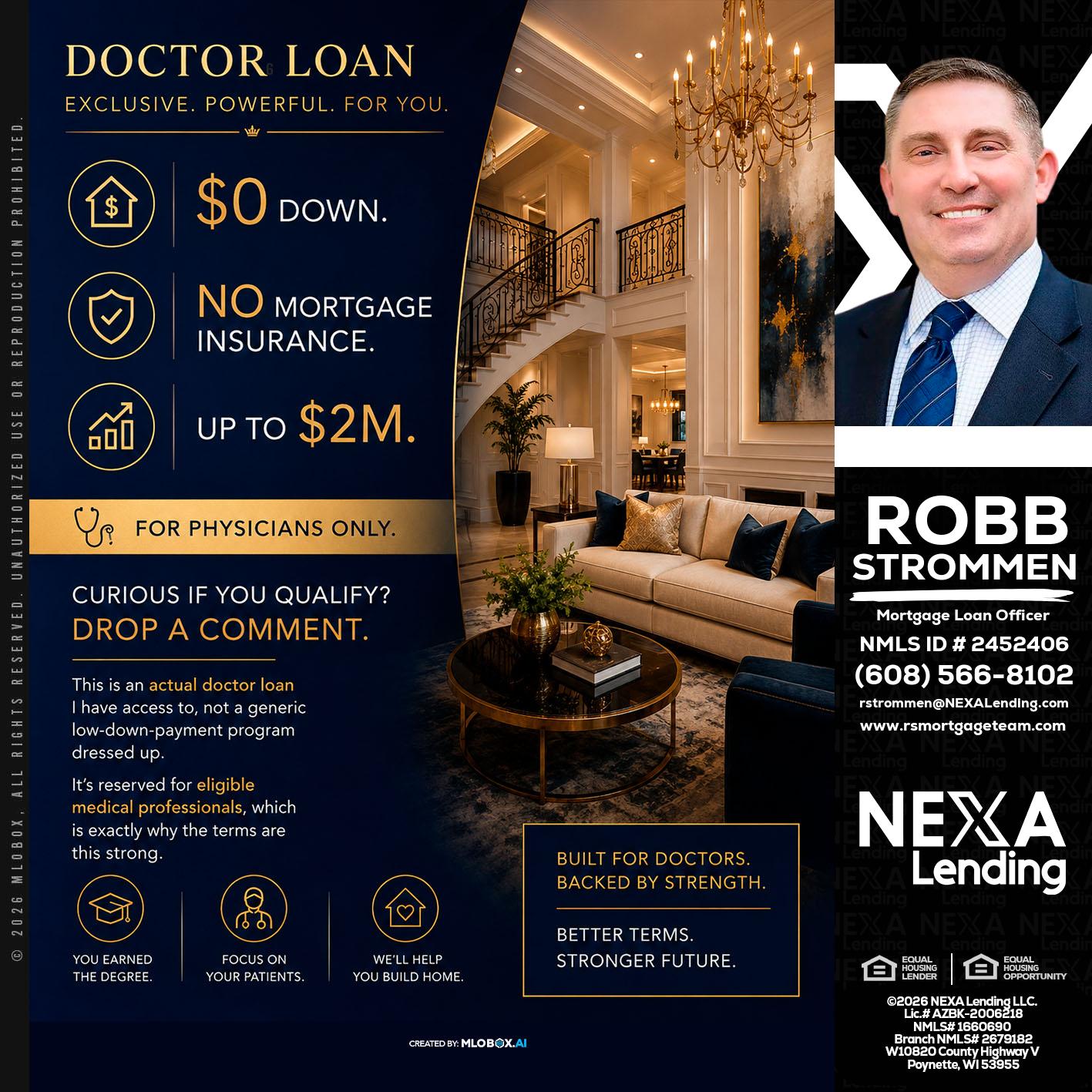DOCTOR LOANS - Robb Strommen -Mortgage Loan Officer