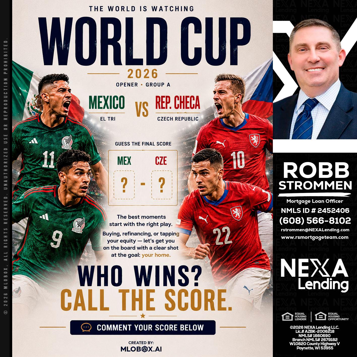 WORLD CUP 2026 - Robb Strommen -Mortgage Loan Officer