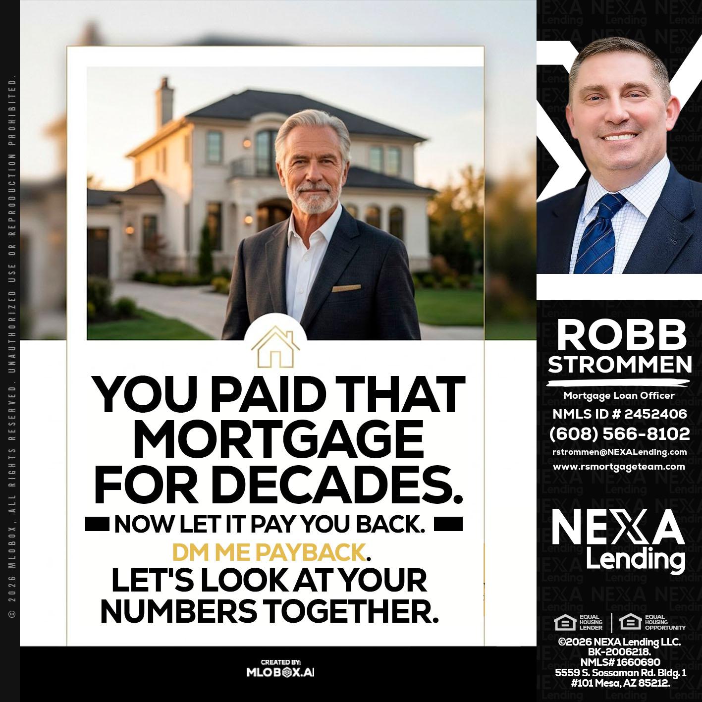YOU PAID THAT MORTGAGE - Robb Strommen -Mortgage Loan Officer