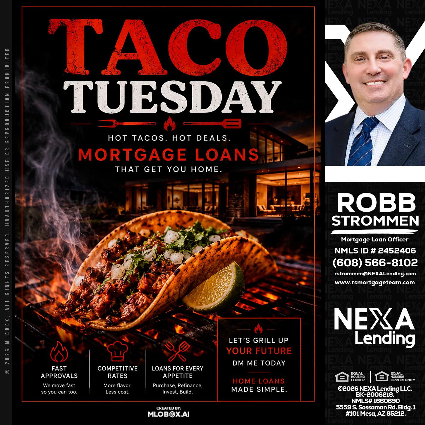 TACO TUESDAY - Robb Strommen -Mortgage Loan Officer