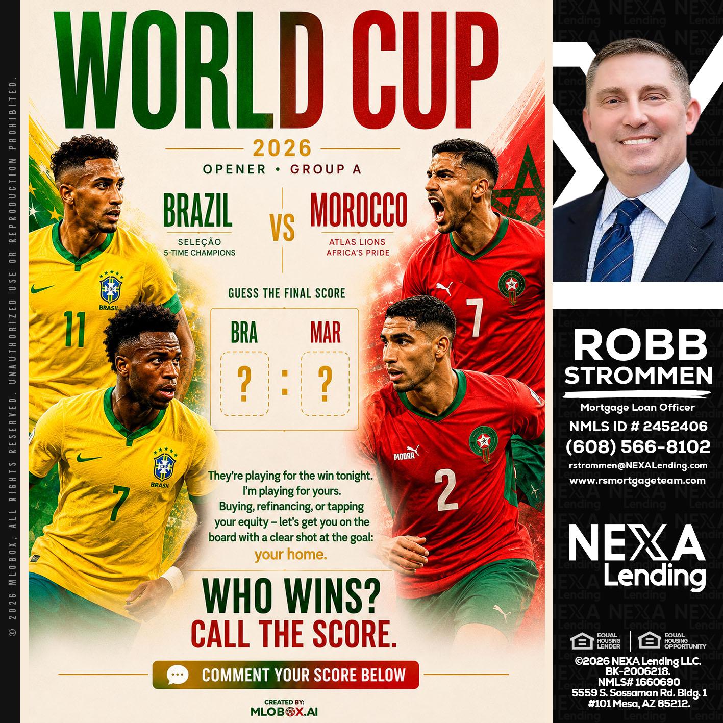 WORLD CUP - Robb Strommen -Mortgage Loan Officer