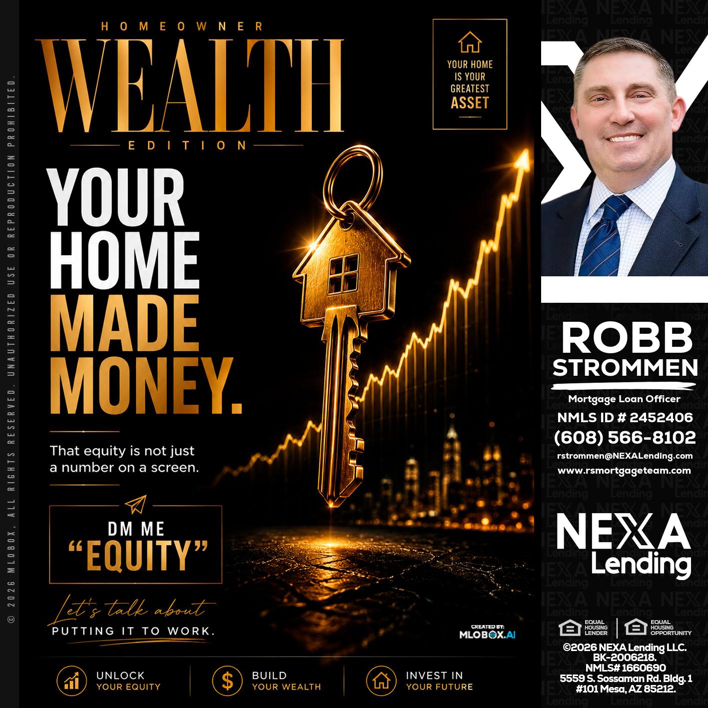 YOUR HOME MADE - Robb Strommen -Mortgage Loan Officer