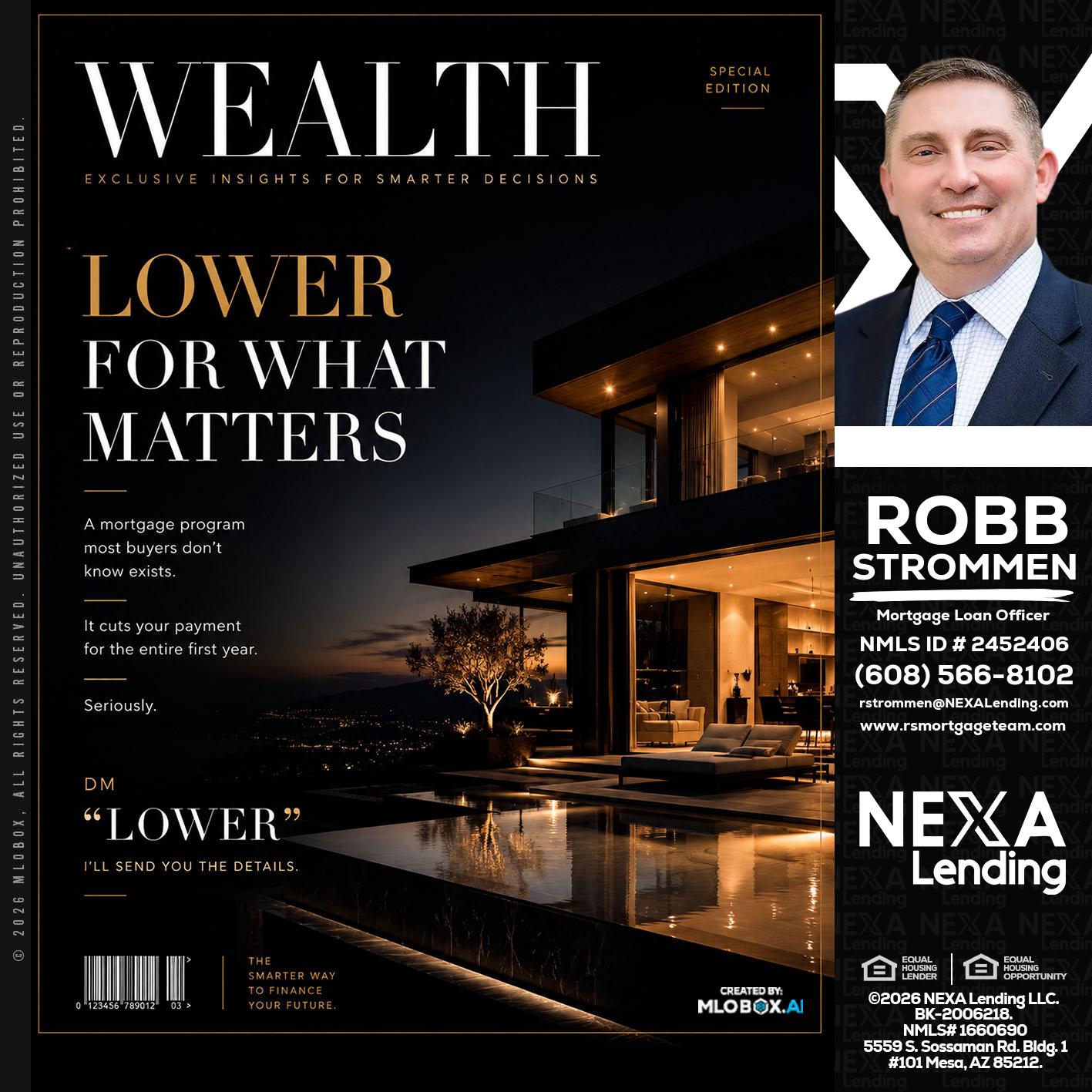 WEALTH - Robb Strommen -Mortgage Loan Officer