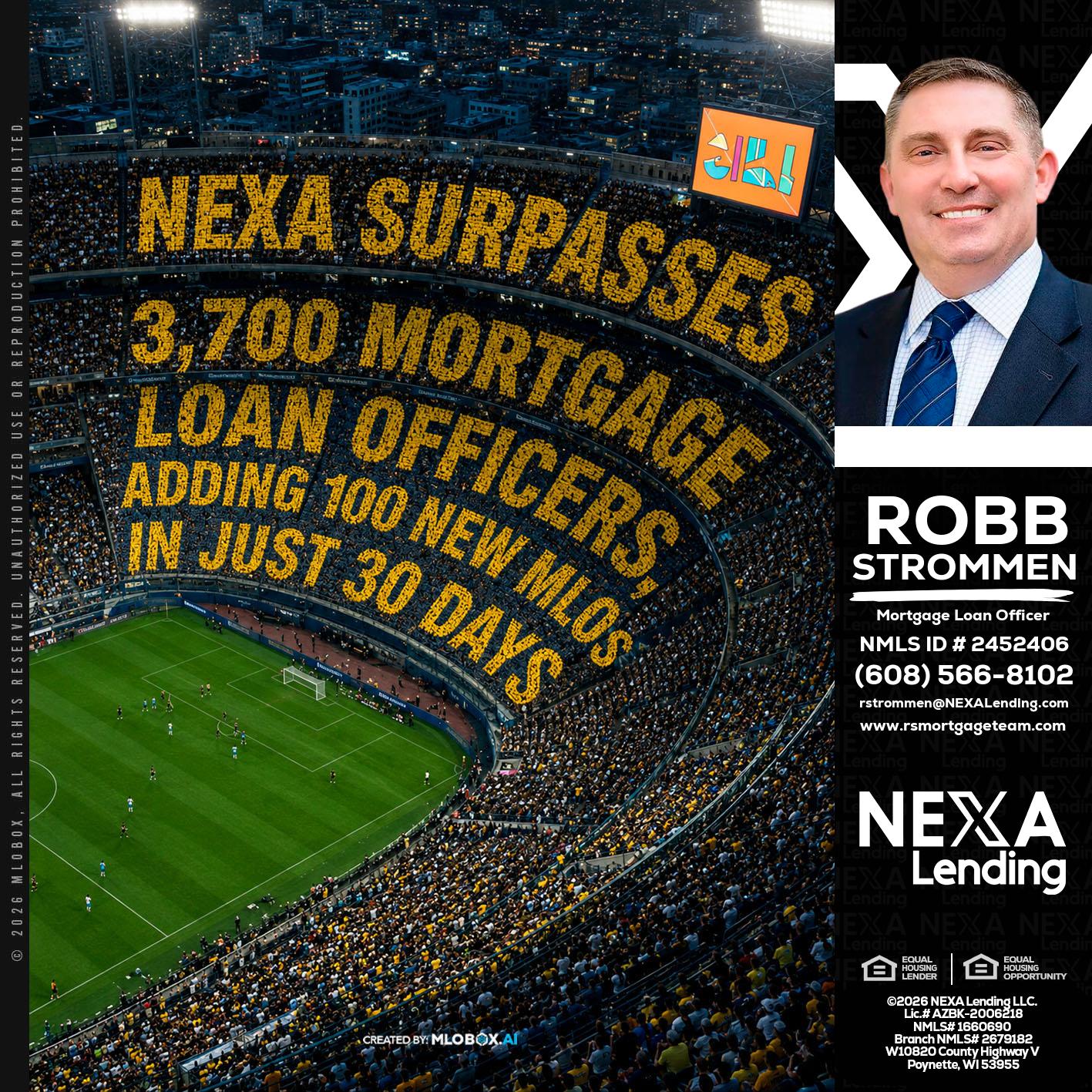 NEXA SURPASSES - Robb Strommen -Mortgage Loan Officer