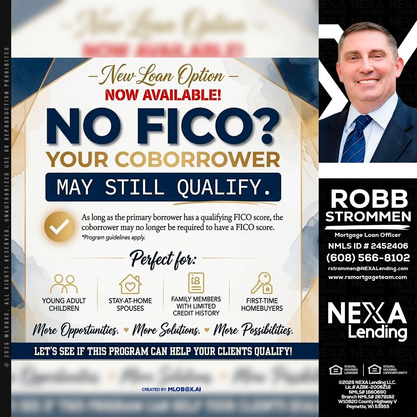 NO FICO? - Robb Strommen -Mortgage Loan Officer