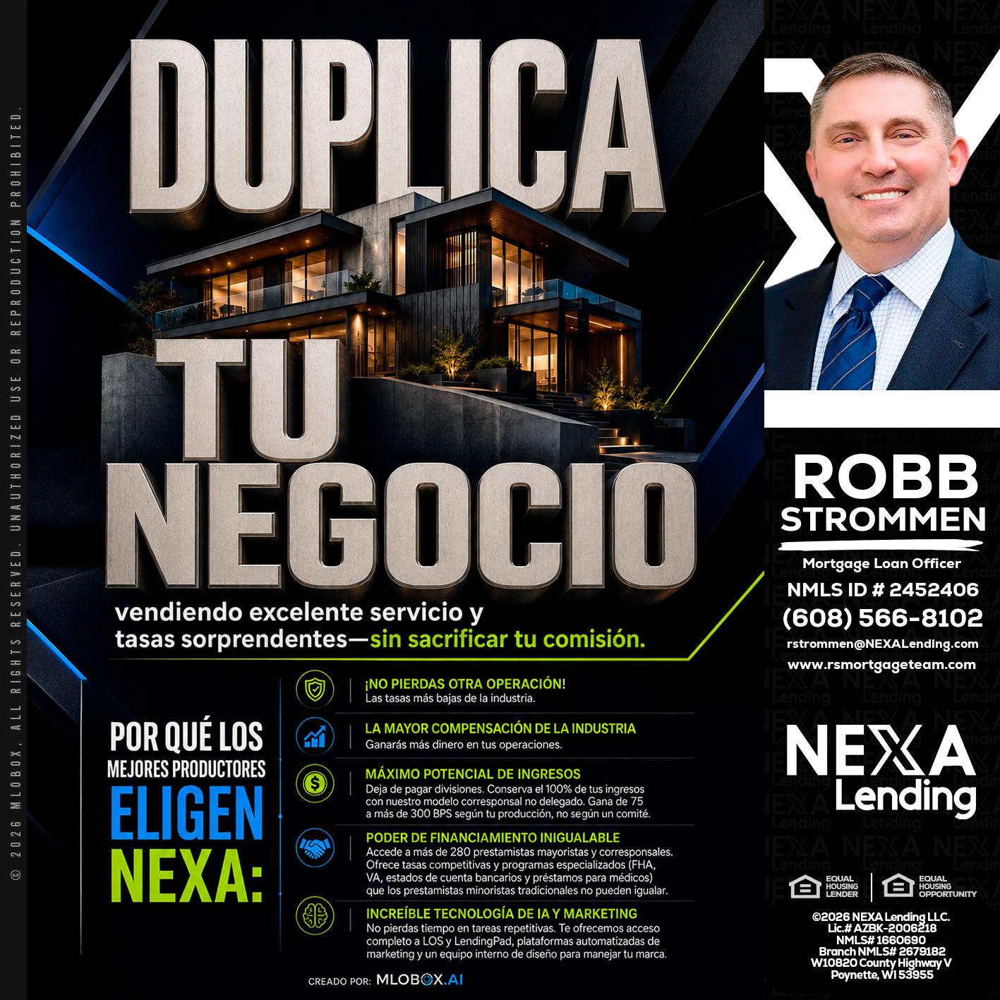 DUPLICA TU NEGOCIO - Robb Strommen -Mortgage Loan Officer
