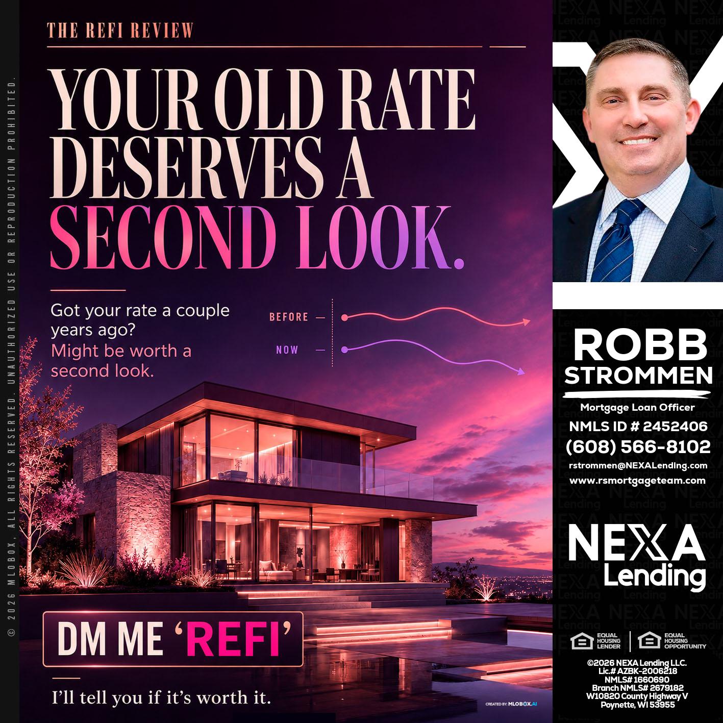 YOUR OLD - Robb Strommen -Mortgage Loan Officer