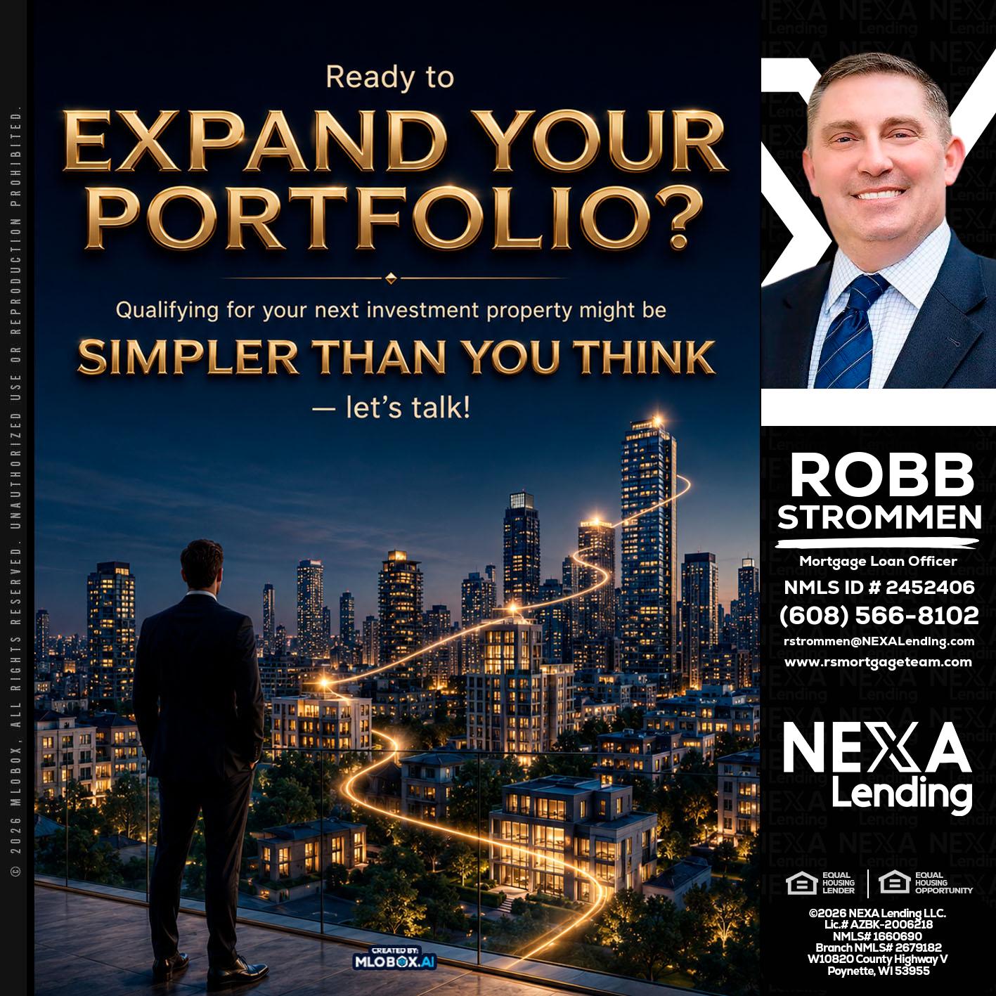 expand you portfolio - Robb Strommen -Mortgage Loan Officer