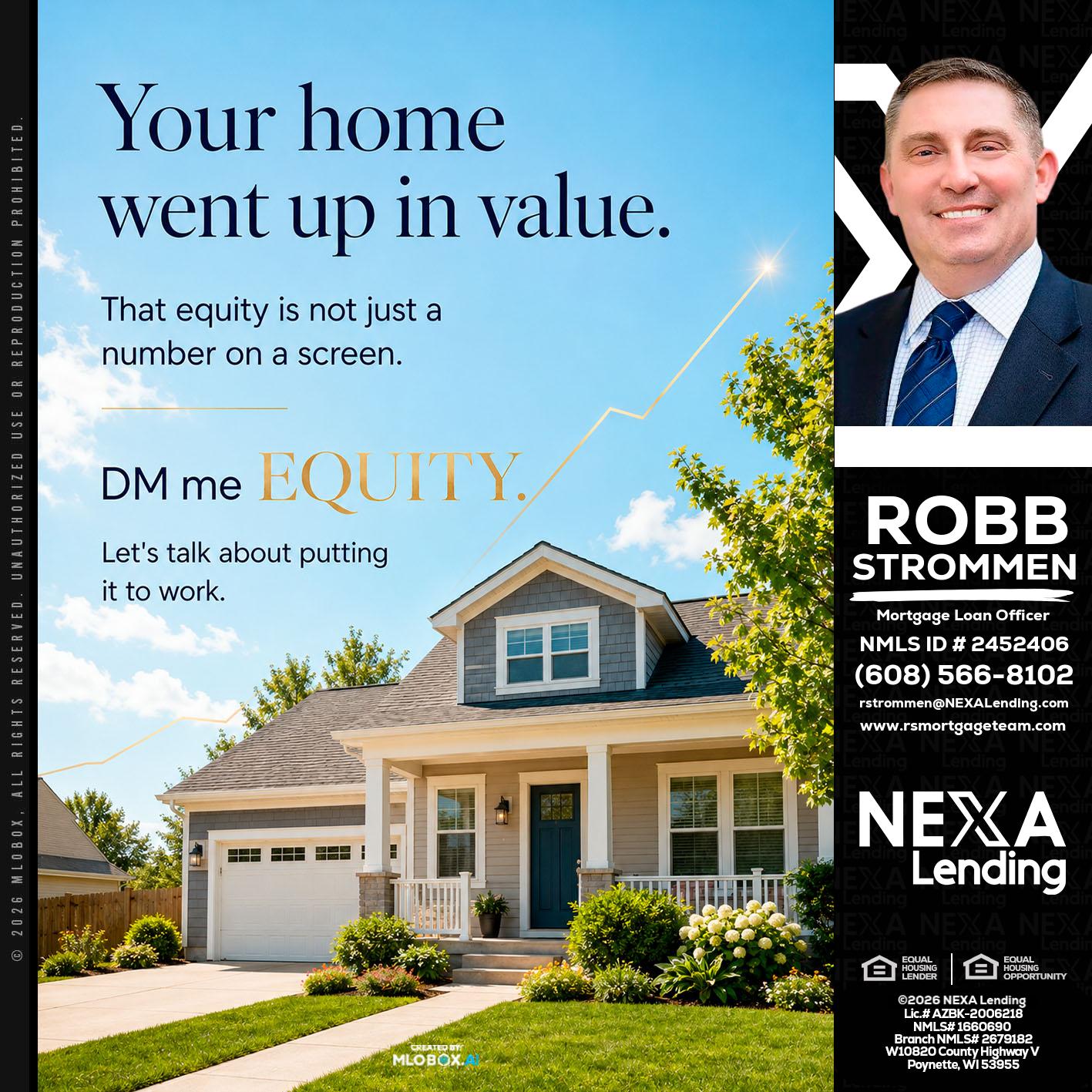 YOUR HOME - Robb Strommen -Mortgage Loan Officer